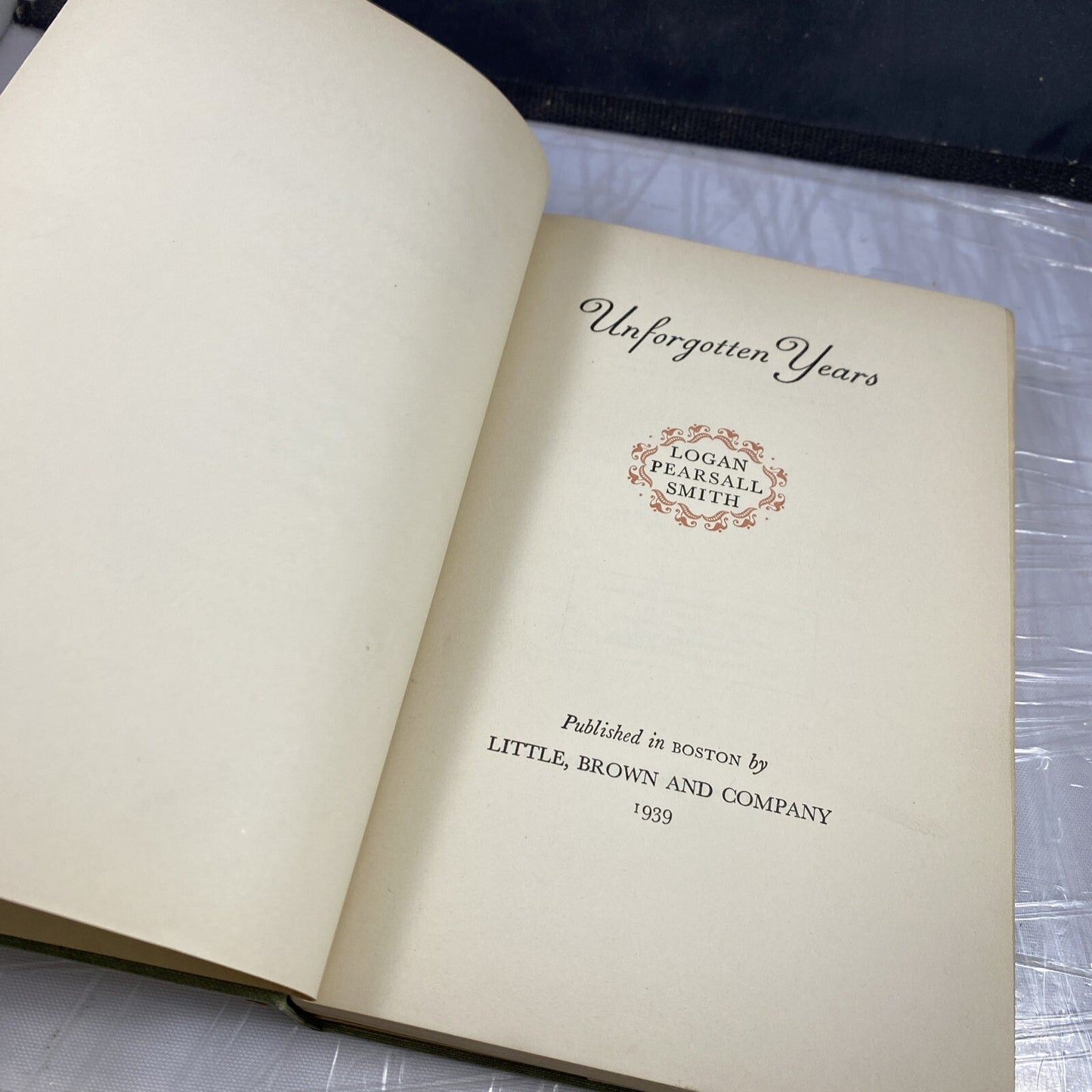 1939 Logan Pearsall Smith UNFORGOTTEN YEARS Memoir Walt Whitman W/ DJ Rare