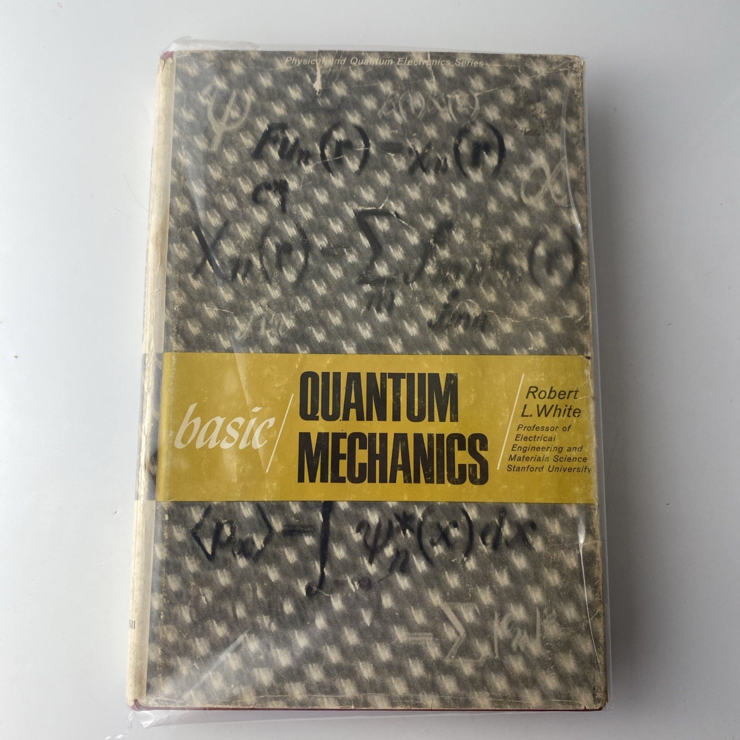 Basic Quantum Mechanics by Robert White 1966 Hardcover Book
