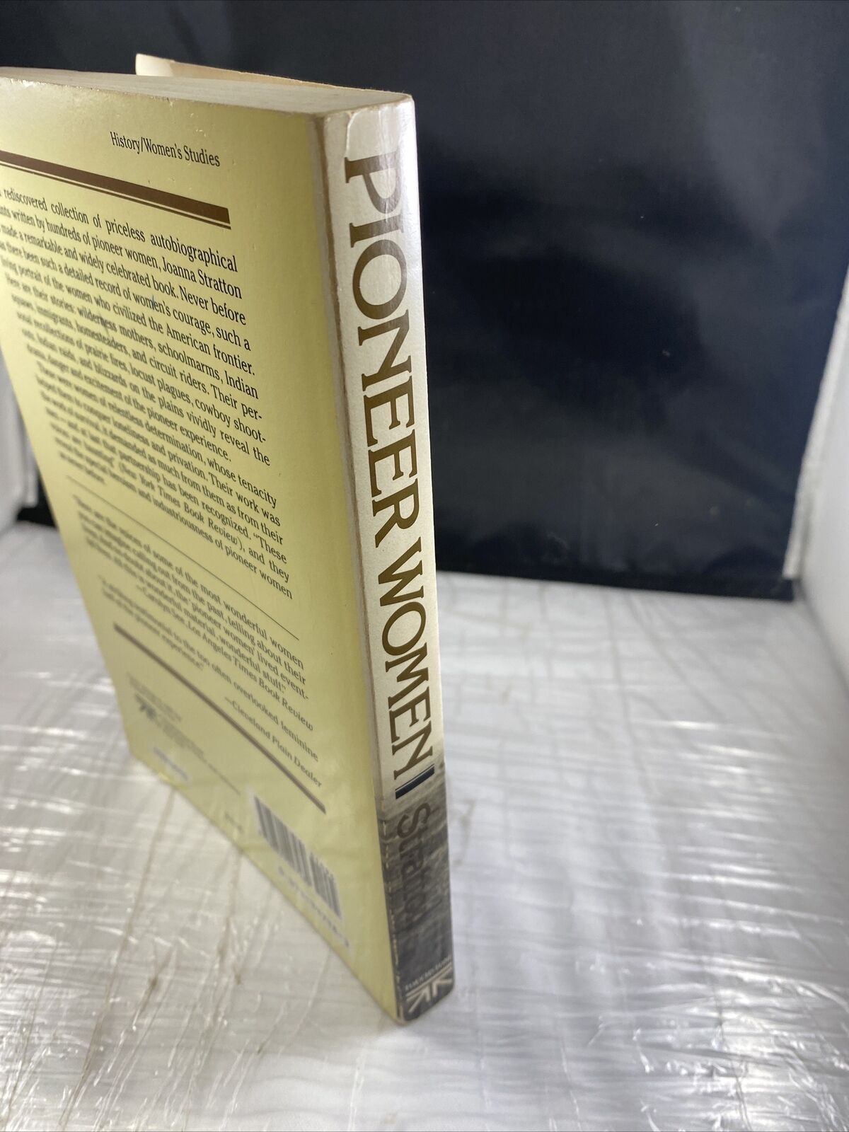 1st Edition - Pioneer Women by Joanna L. Stratton - 1982 Empowering History