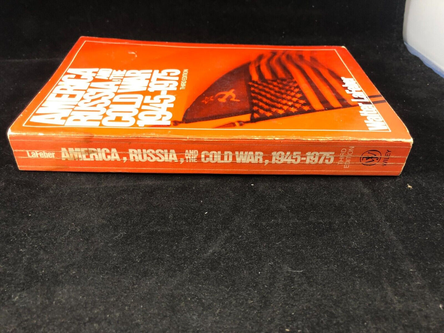 America, Russia and the Cold War 1945-1975 Paperback by Walter LaFeber Third Ed.