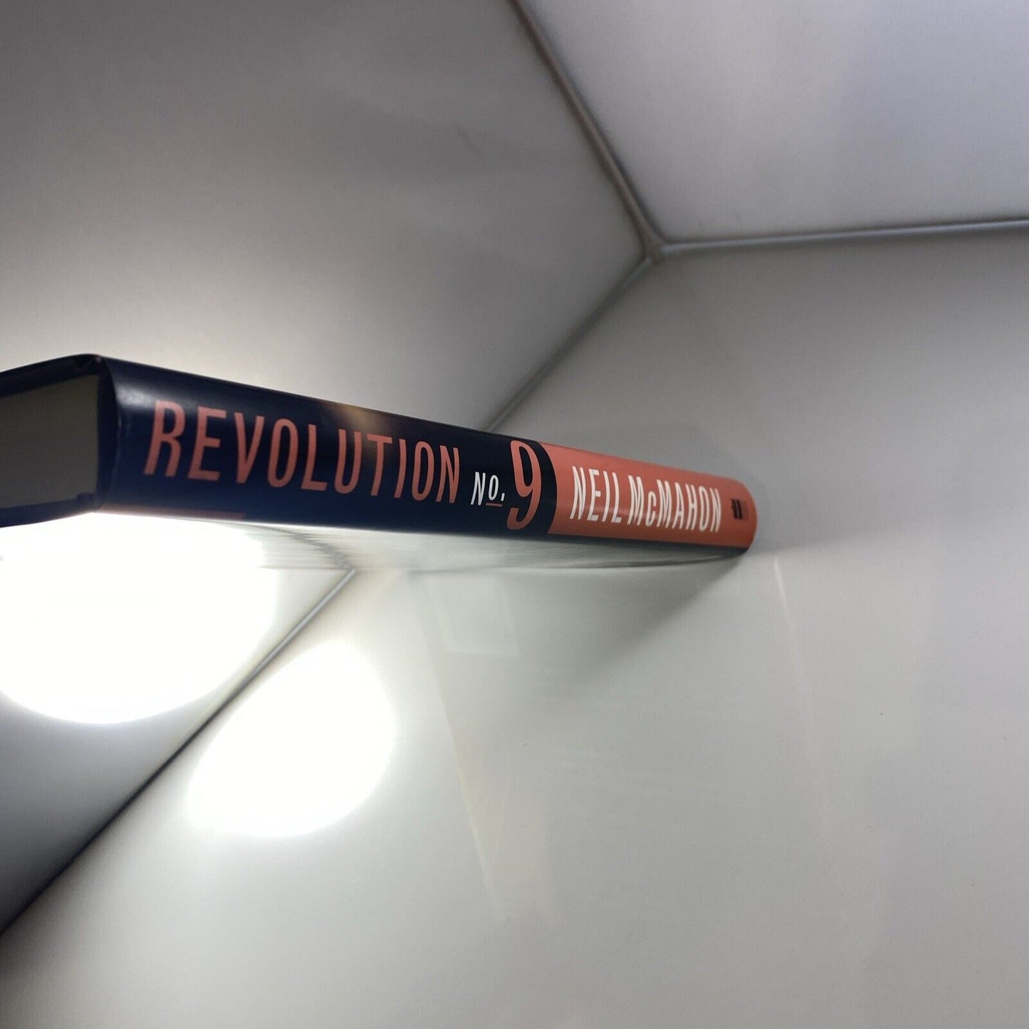Revolution No 9: A Novel - Hardcover By McMahon, Neil - Very Good No Marks