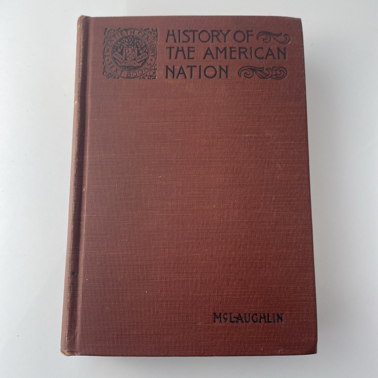 RARE 1919 A History of the American Nation by Andrew C. McLaughlin Nice Copy See