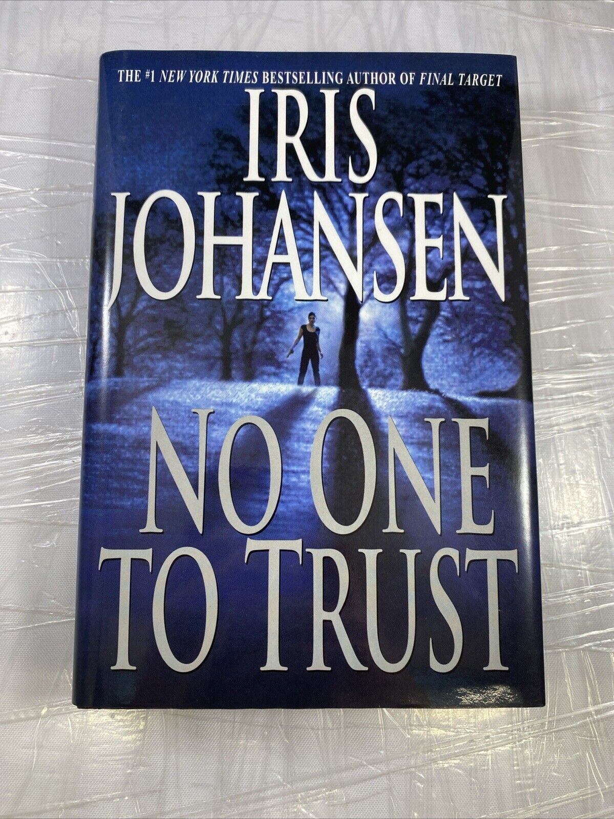 No One to Trust (Eve Duncan) - Hardcover By Johansen, Iris - VERY GOOD unmarked