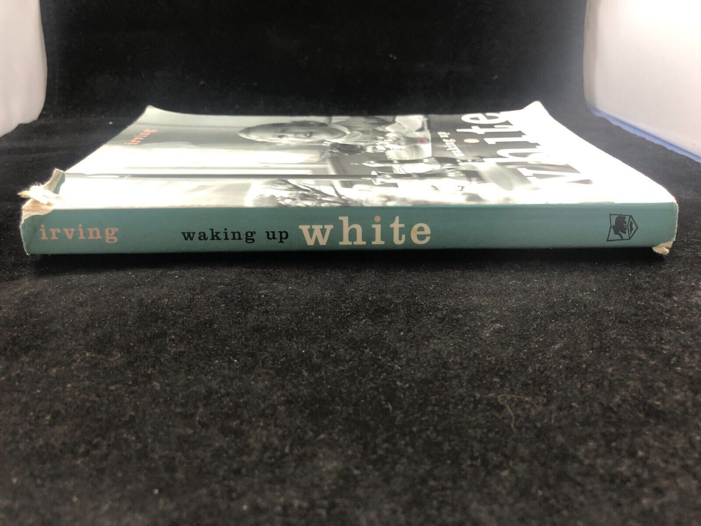 Waking Up White, and Finding Myself in the Story of Race by Debby Irving SIGNED