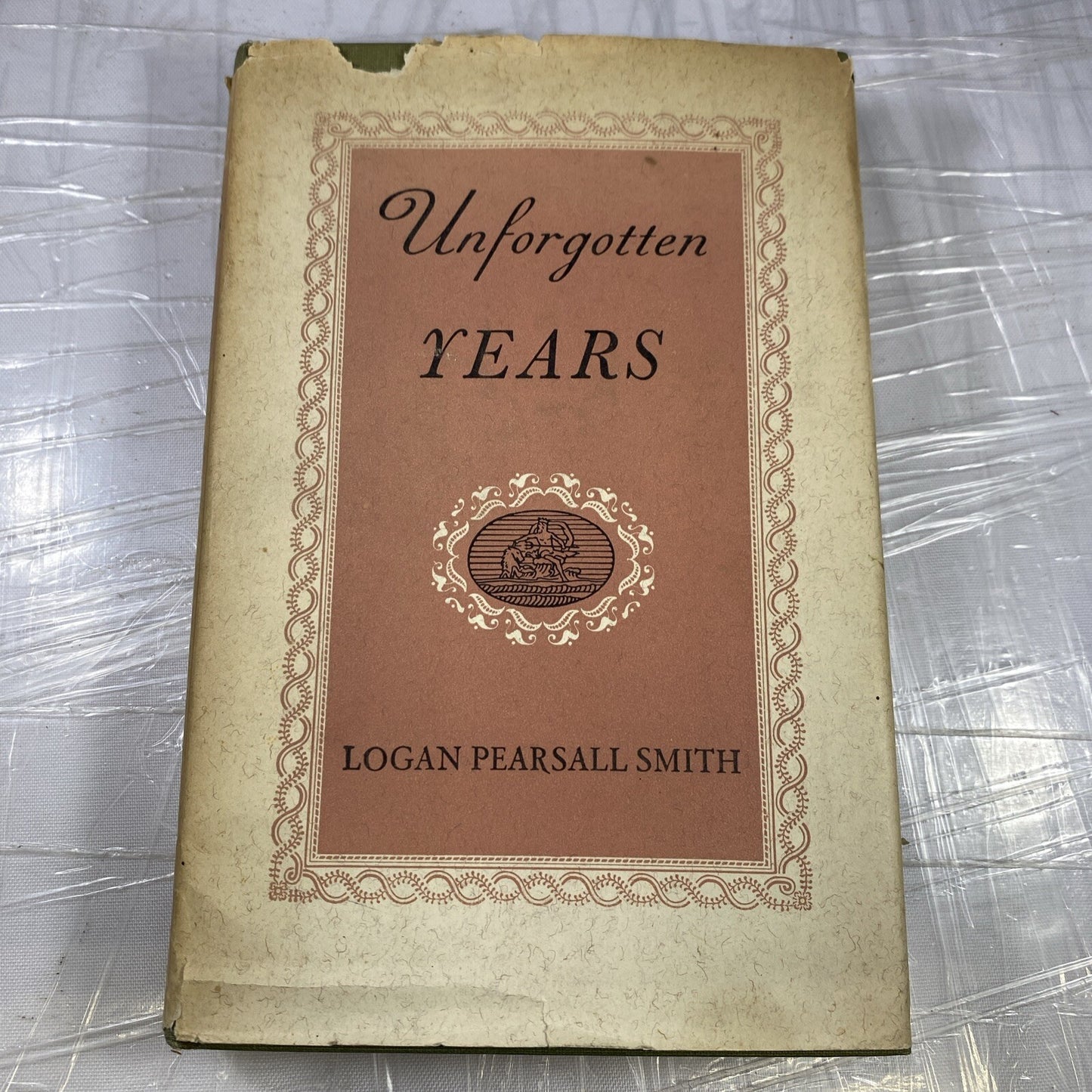 1939 Logan Pearsall Smith UNFORGOTTEN YEARS Memoir Walt Whitman W/ DJ Rare