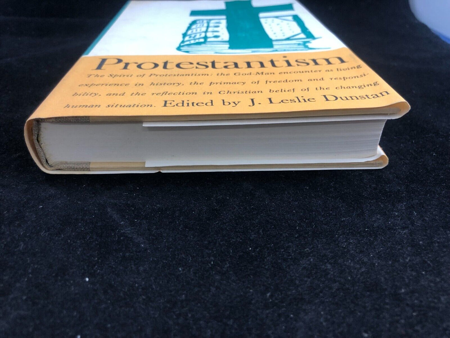 Protestantism, J. Leslie Dunstan, 1961, HC/DJ