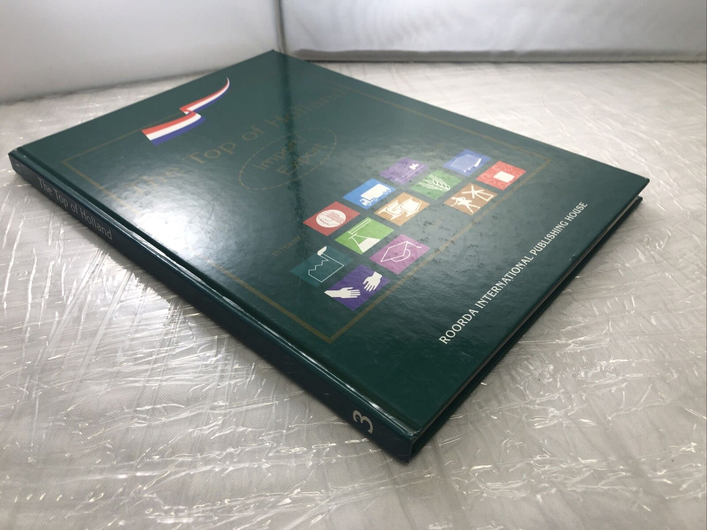 “The Top Of Holland” Netherlands Economy Book From 1997. Pictures Illustrations