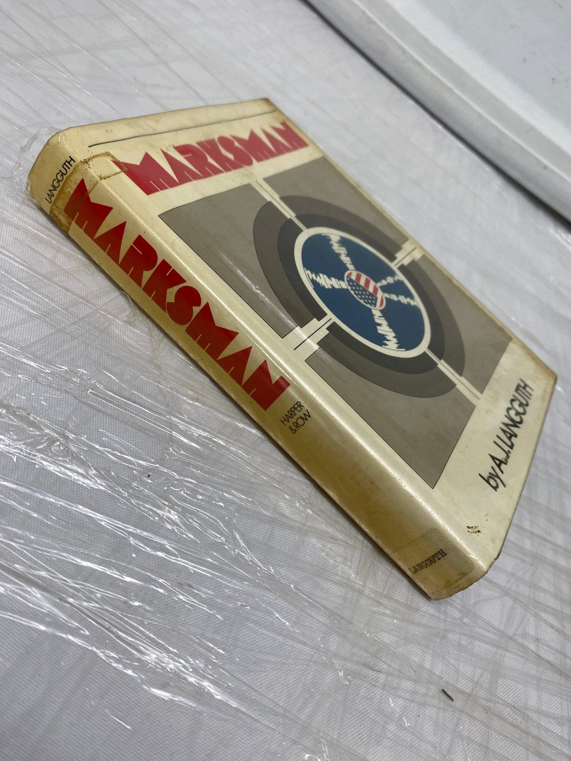 Marksman A.J. Langguth 1974 First Edition Political Suspense Harper & Row