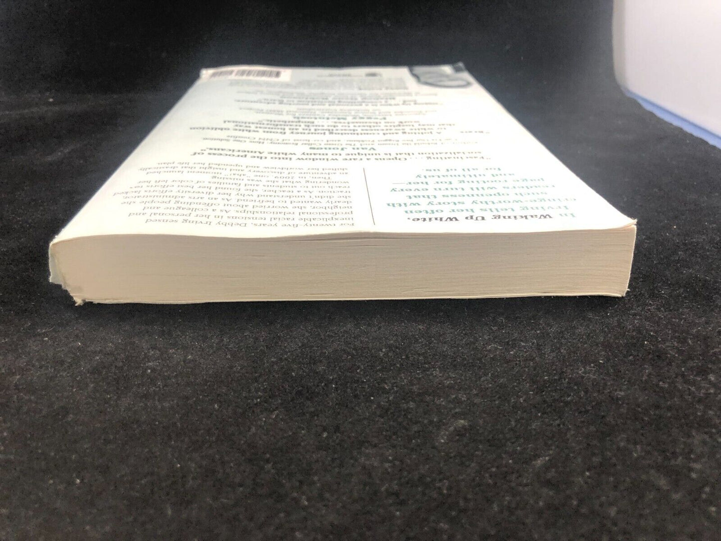 Waking Up White, and Finding Myself in the Story of Race by Debby Irving SIGNED