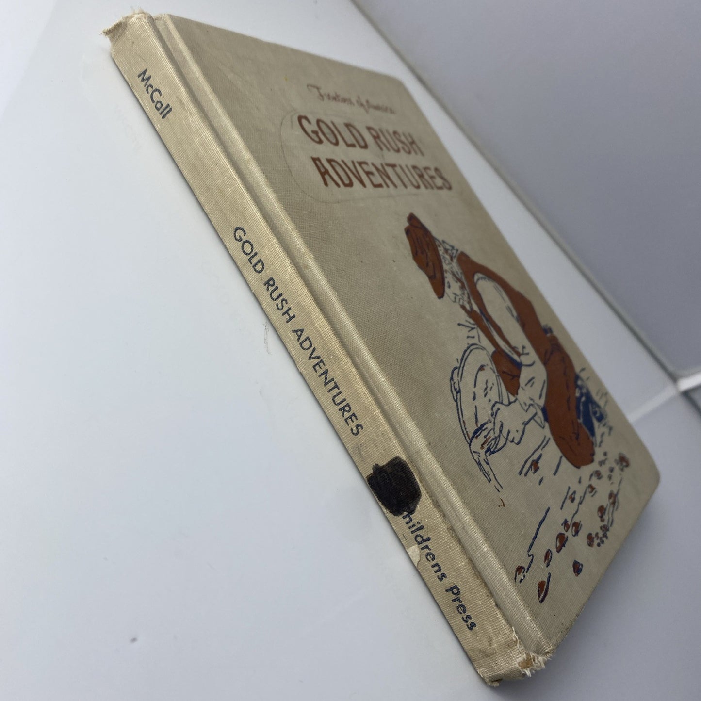 Vintage 60s History Gold Rush Adventures - Edith McCall Hc Frontiers Of America