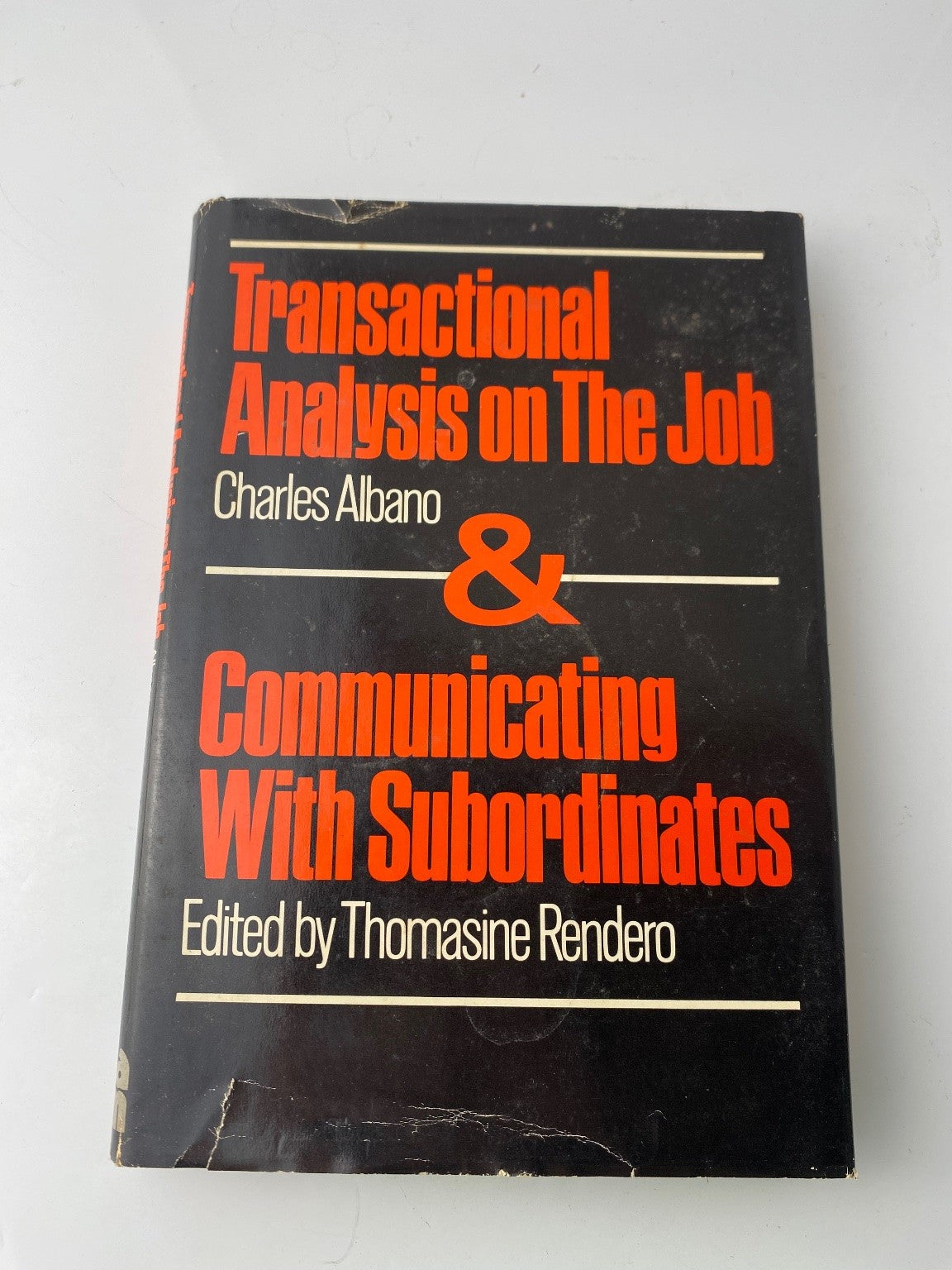 Transactional Analysis on The Job Charles Albano 1974 Revised Edition Amacom