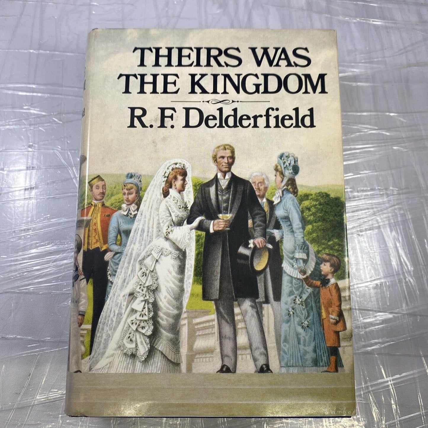 Theirs Was The Kingdom R.F. Delderfield Hardcover Book 1971 Book Club Edition
