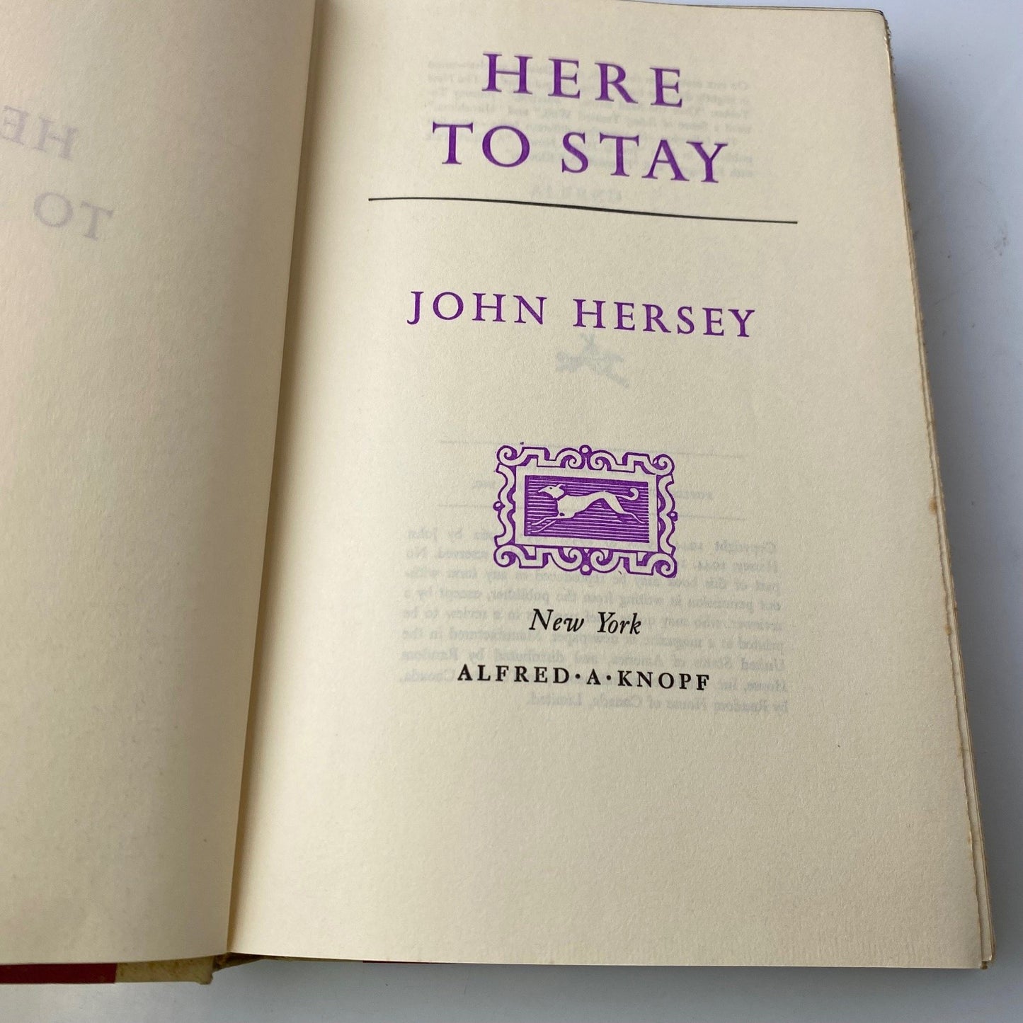 Here to Stay John Hersey 1963 First Edition Studies Human Tenacity Knopf