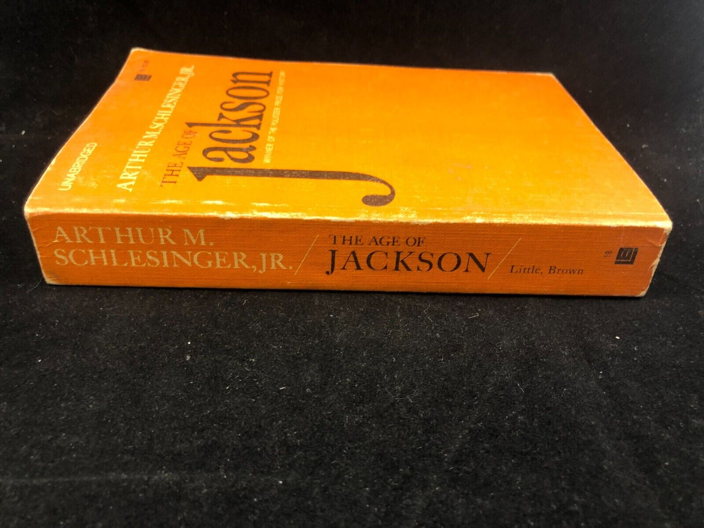 The Age of Jackson (Unabridged) by Arthur M. Schlesinger, Jr. 1945 PB