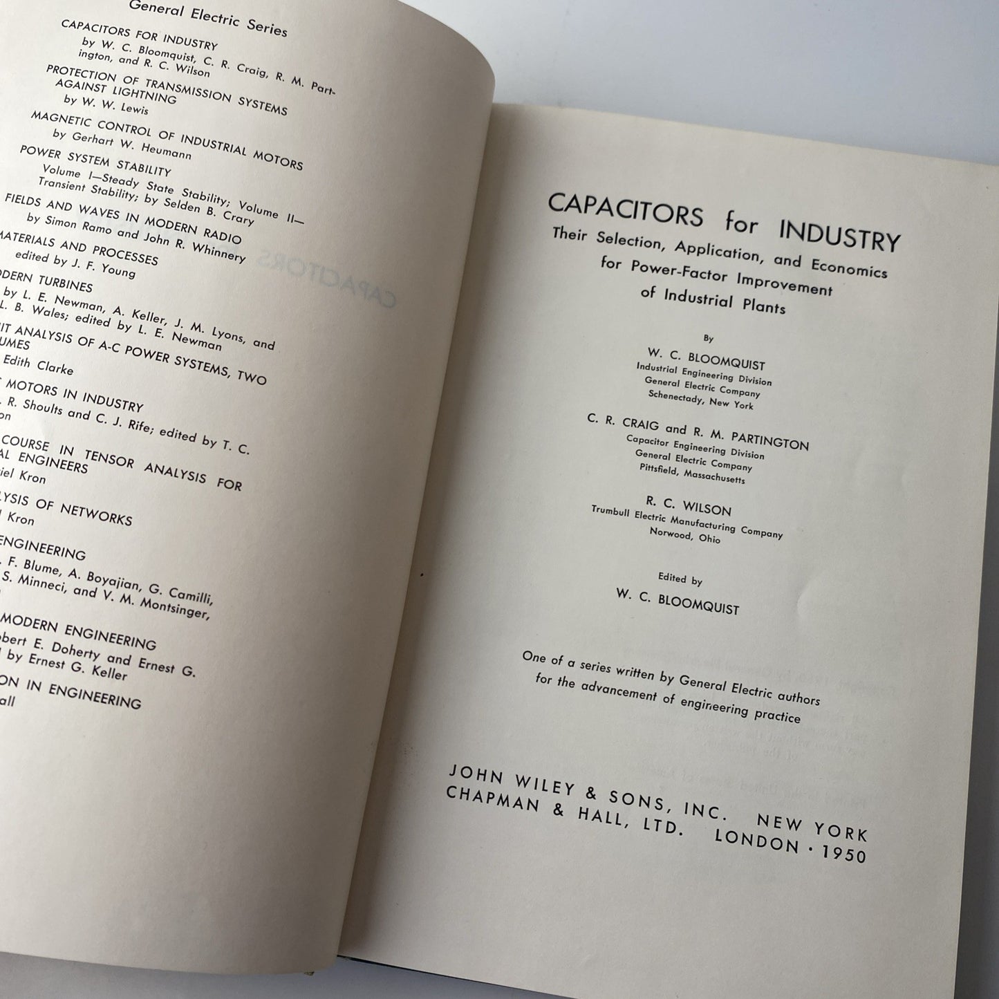 W C Bloomquist / Capacitors for Industry Their Selection Application 1st ed 1950