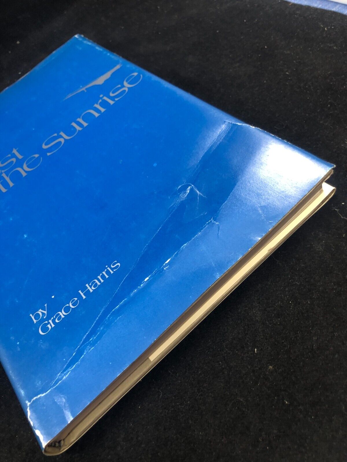 West to the Sunrise by Grace harris Hardcover with DJ 1st ed.