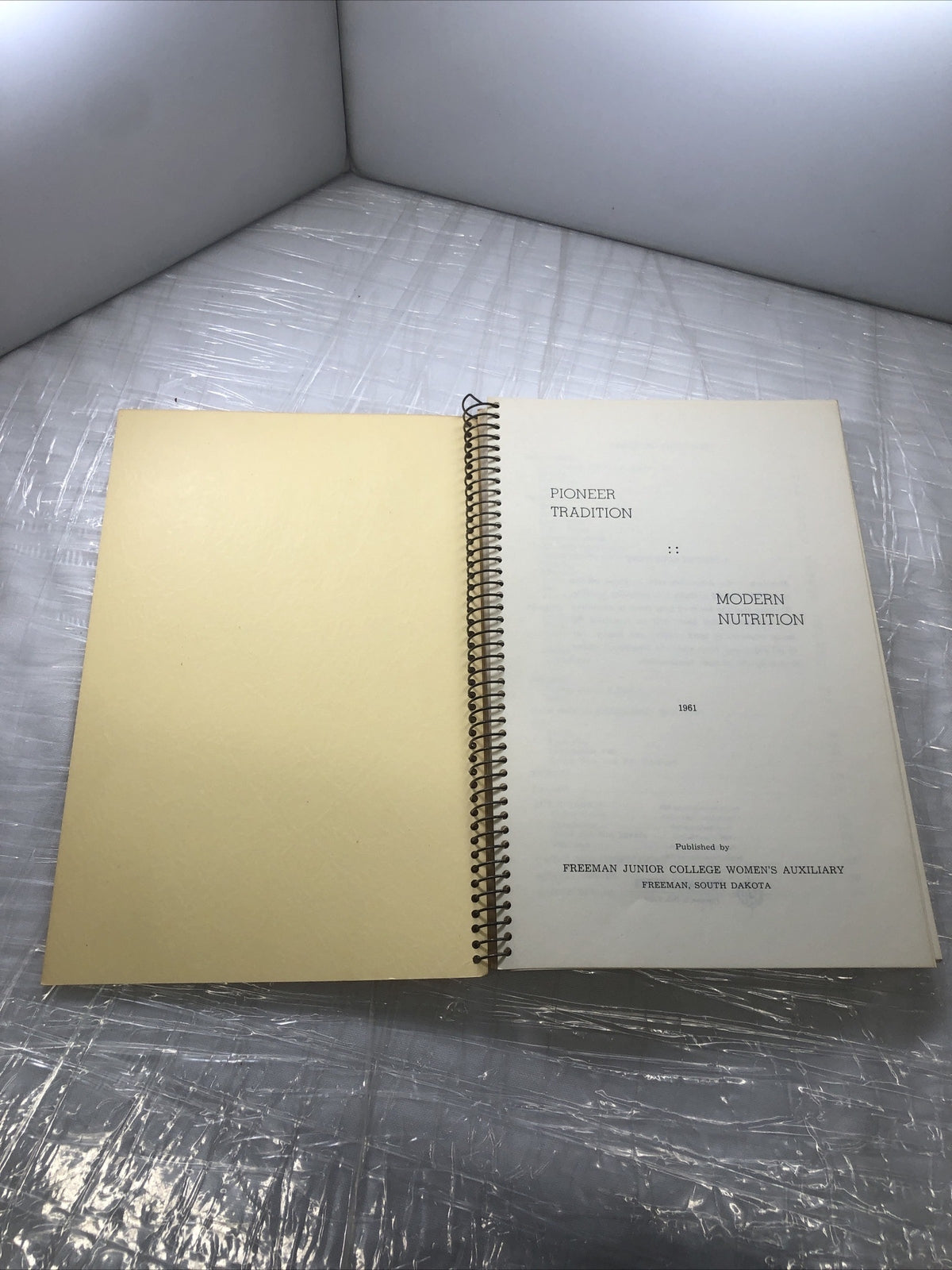 Pioneer Tradition Modern Nutrition Freeman College Womens Auxiliary SD Cookbook