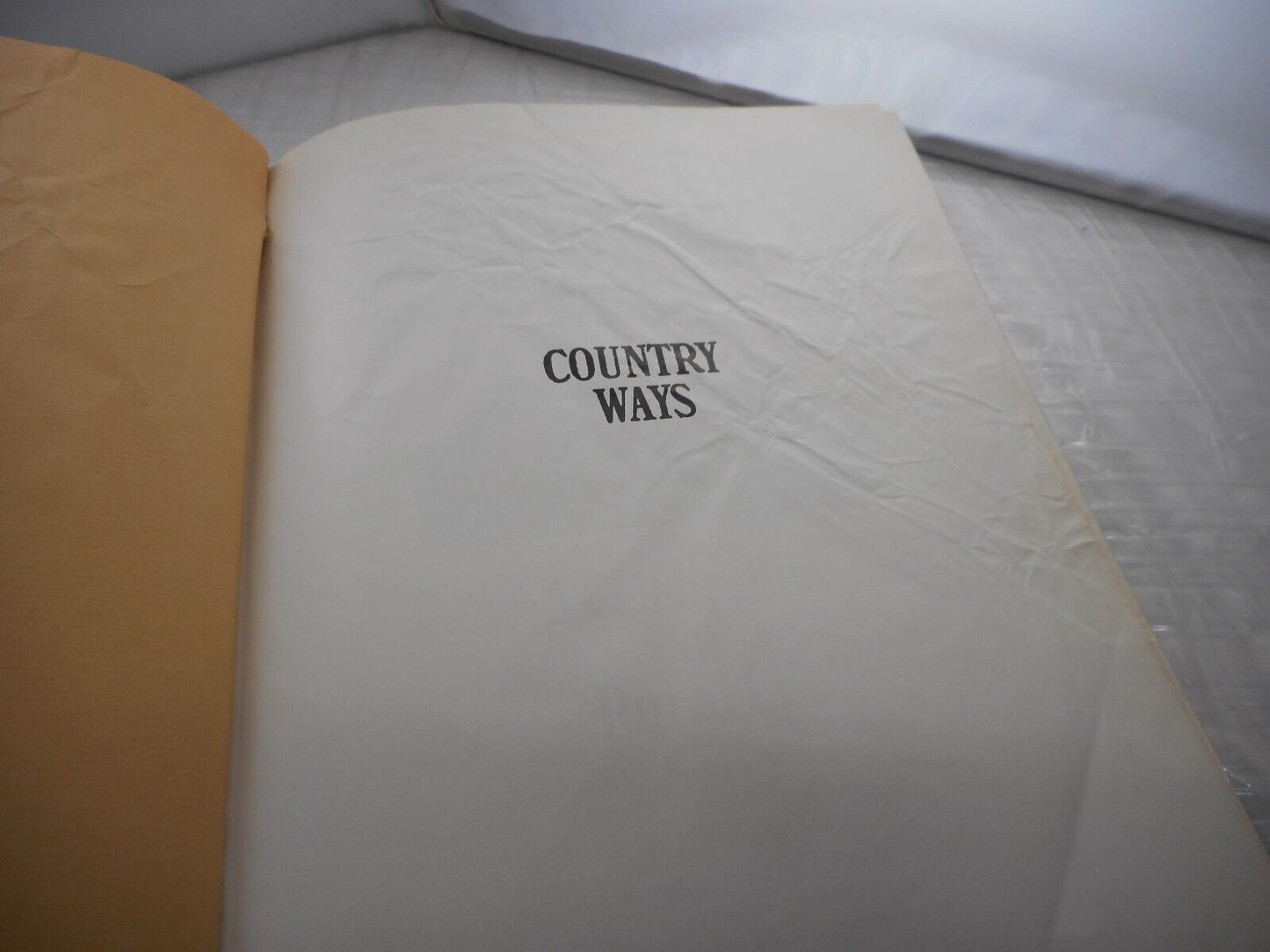 Reader's Digest Country Ways: A celebration of Rural Life 1988 First Edition