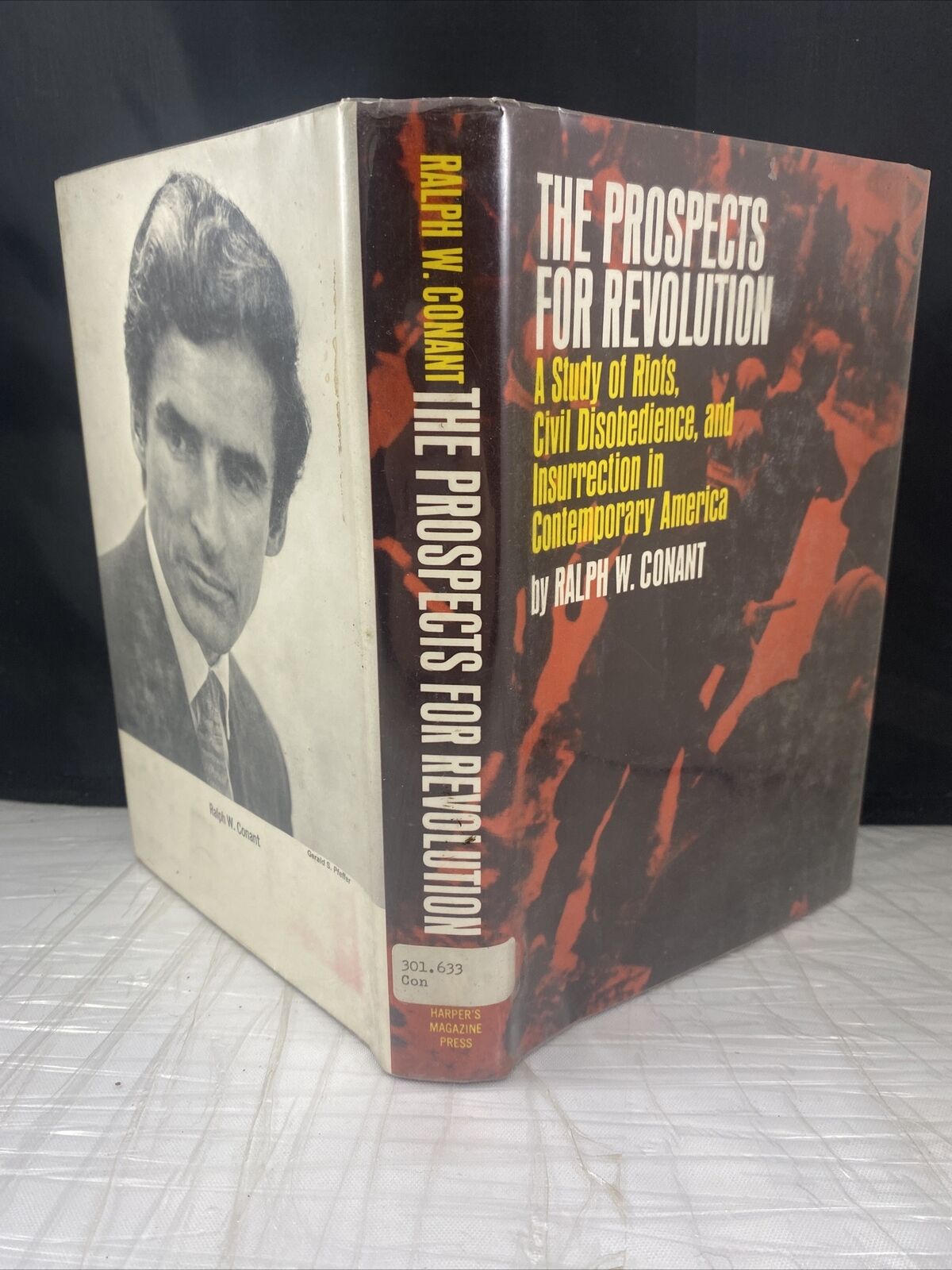 Ralph W. Conant THE PROSPECTS FOR REVOLUTION 1st Edition Ex. Library