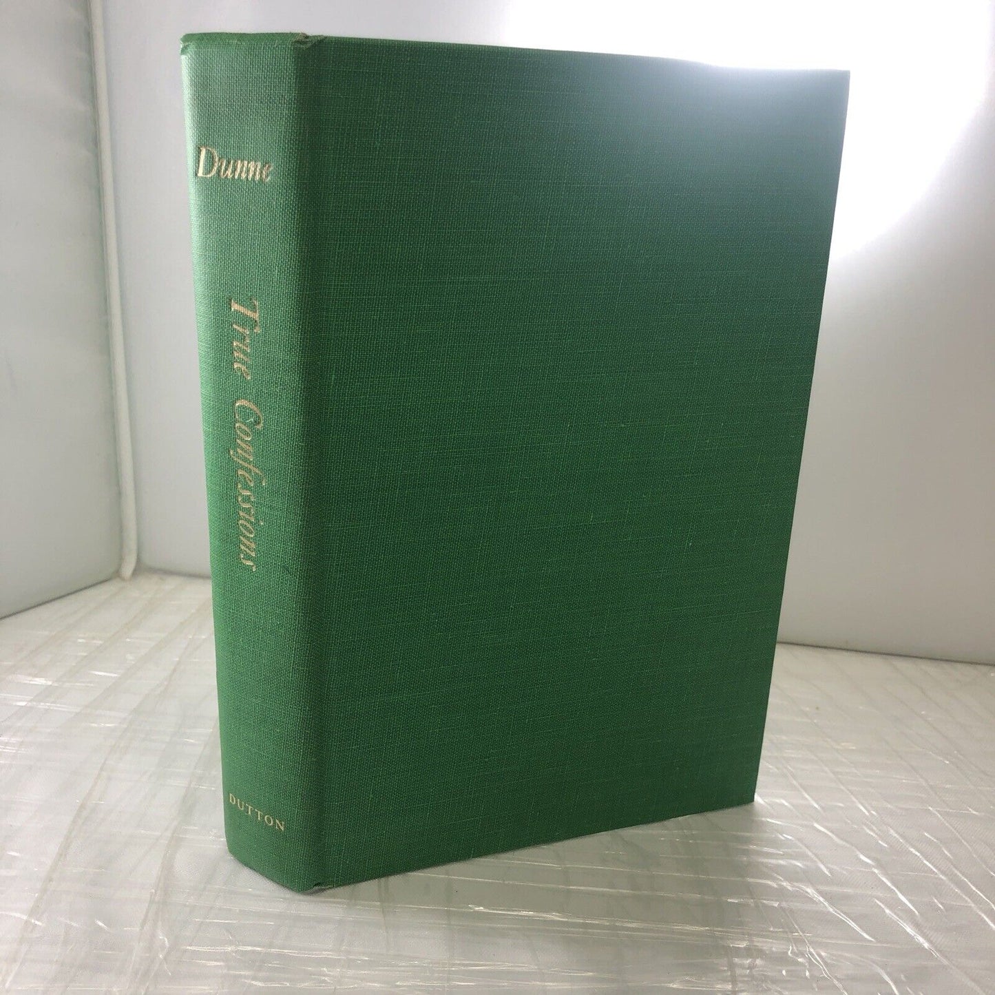 Dunne, John Gregory TRUE CONFESSIONS A Novel 1st Edition 1st Printing NO DJ
