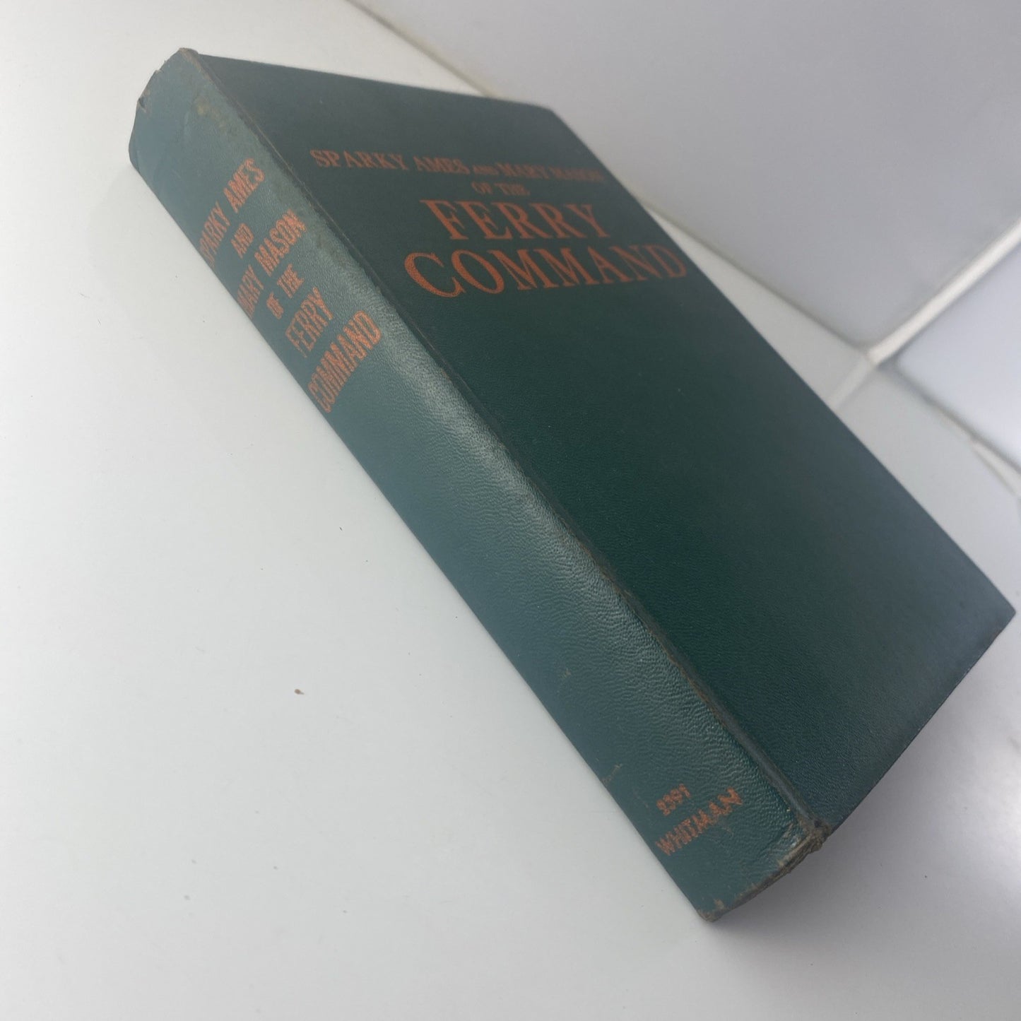 VTG Sparky Ames And Mary Mason Of The Ferry Command HC Book Roy J. Snell 1943