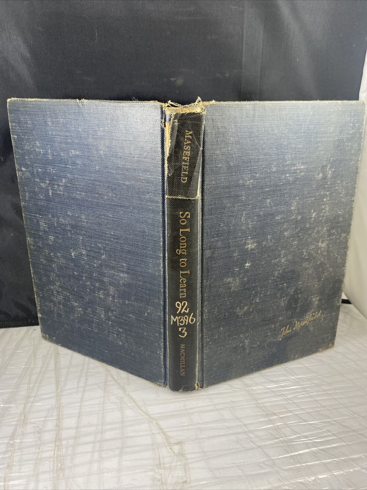 SO LONG TO LEARN-English Poet Memoir-JOHN MASEFIELD-Great RARE 1st Printing HC!