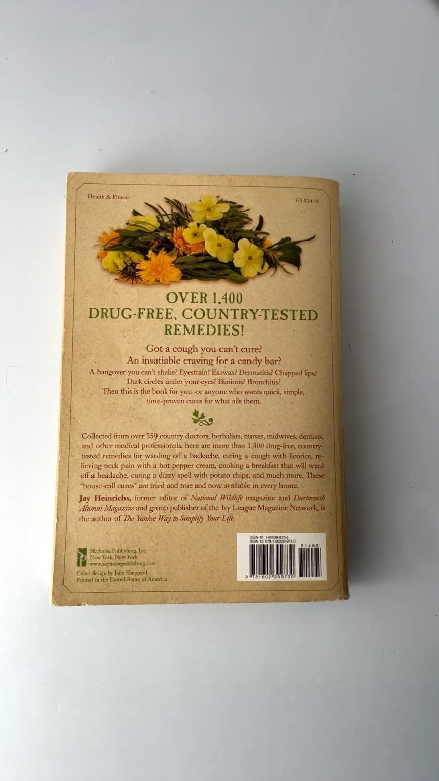 Home Remedies from a Country Doctor Heinrichs 2011 Drug-Free Guide Skyhorse