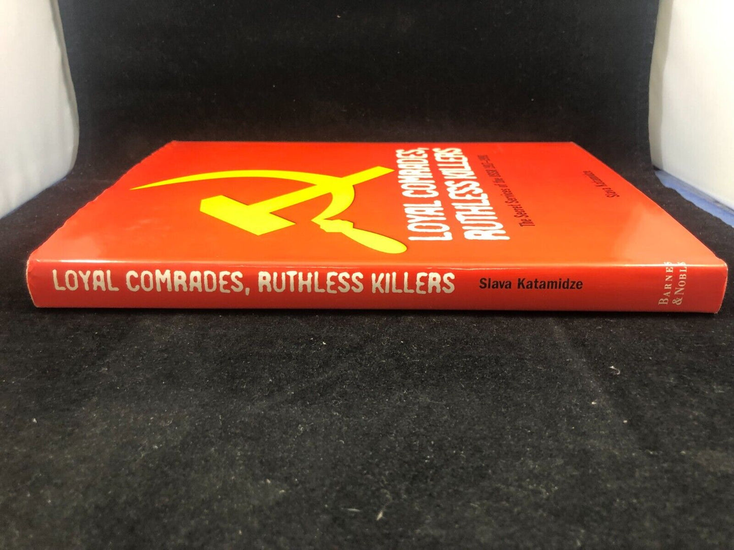 Katamidze, Slava. Loyal Comrades, Ruthless Killers. The Secret Services of the U