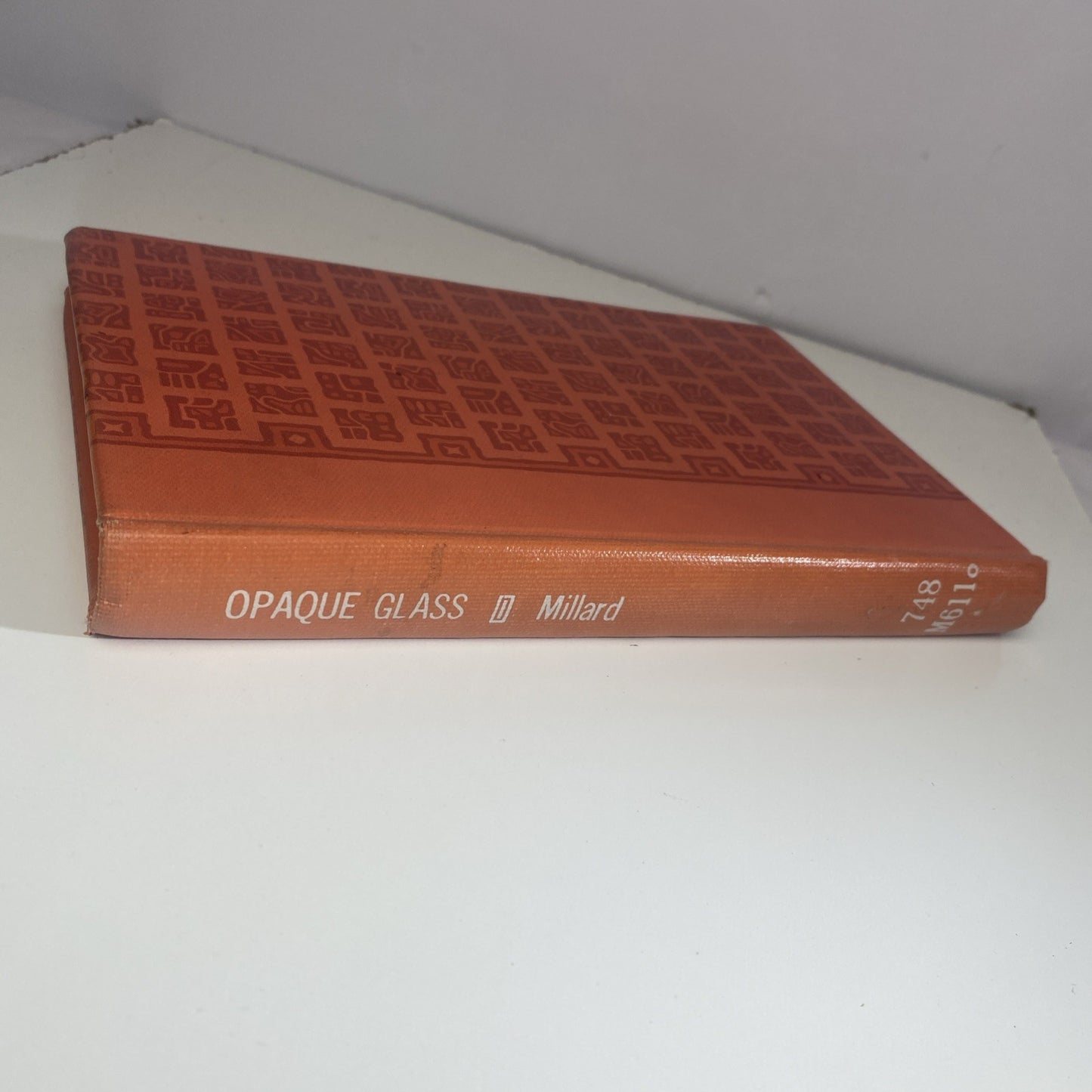 Opaque Glass by S T Millard 1953 Hardcover Vintage Rebound Antique Collecting