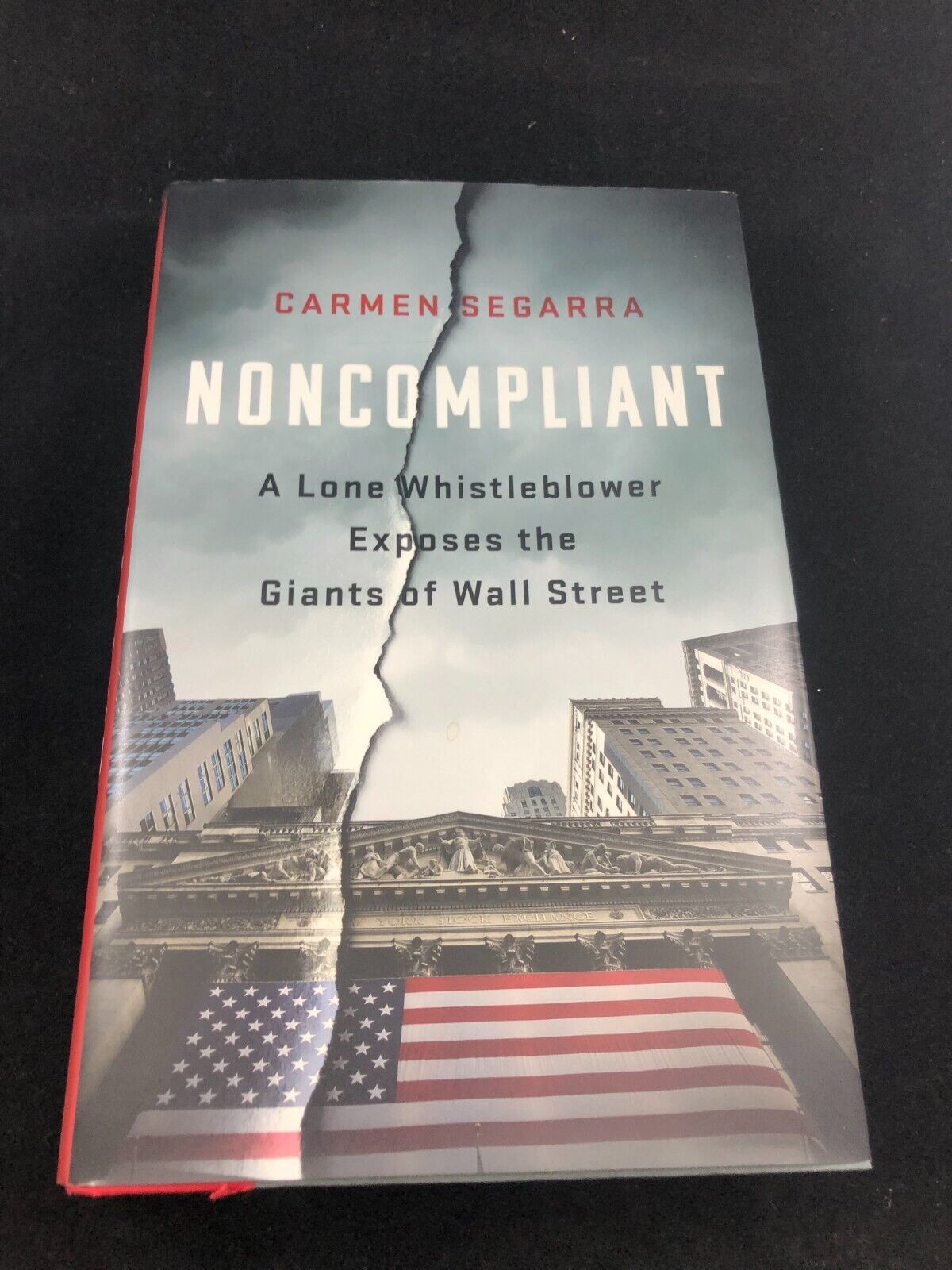 NONCOMPLIANT: A Lone Whistleblower Exposes the Giants of Wall HCDJFirst Edition!