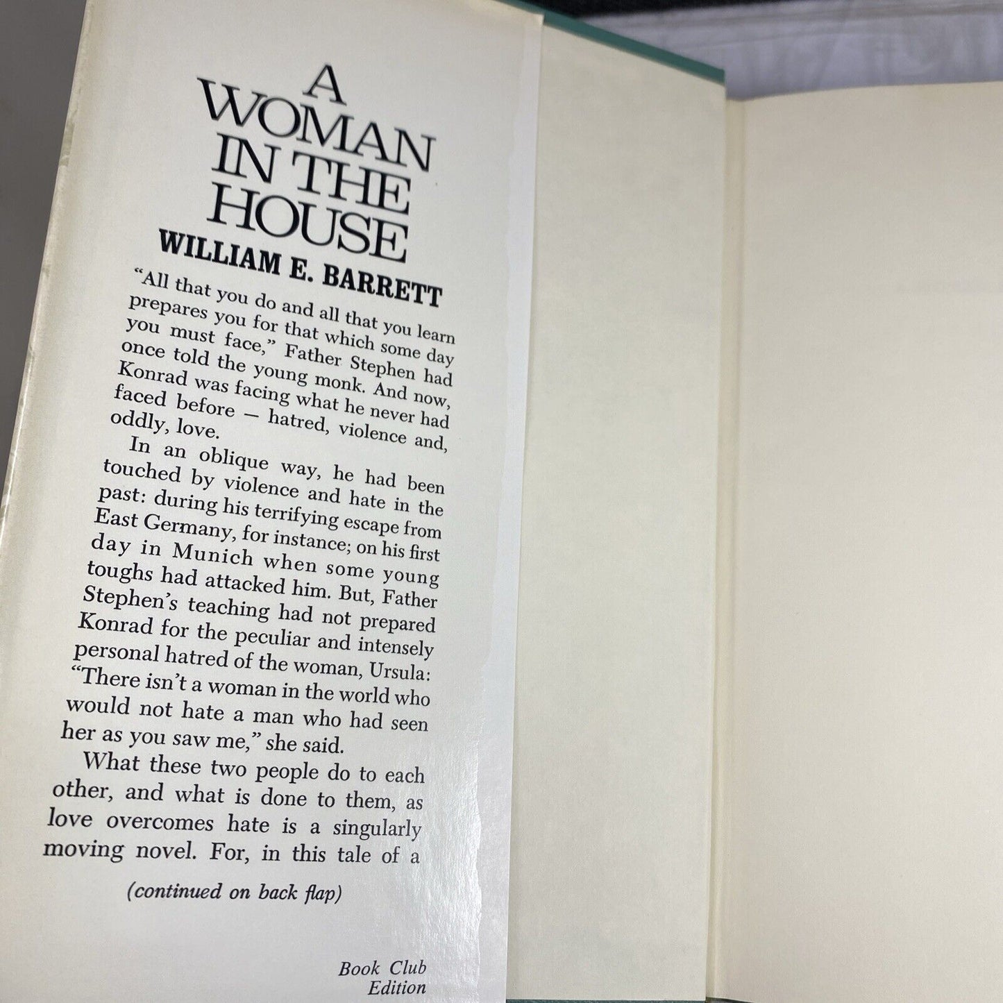 William E. Barrett A WOMAN IN THE HOUSE Book Club Edition