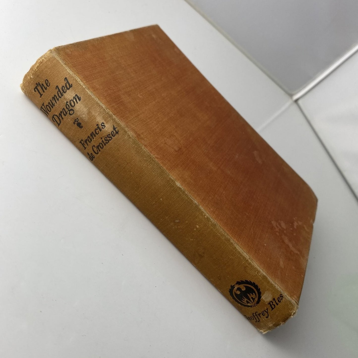 The Wounded Dragon Francis de Croisset 1937 First Edition Geoffrey Bles