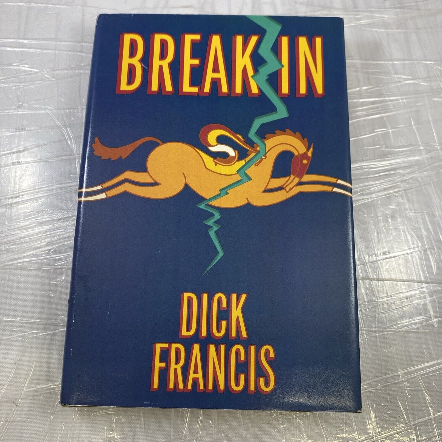 Break In - By Francis, Dick - Hardcover Book Very Good Vintage Book Club Ed.