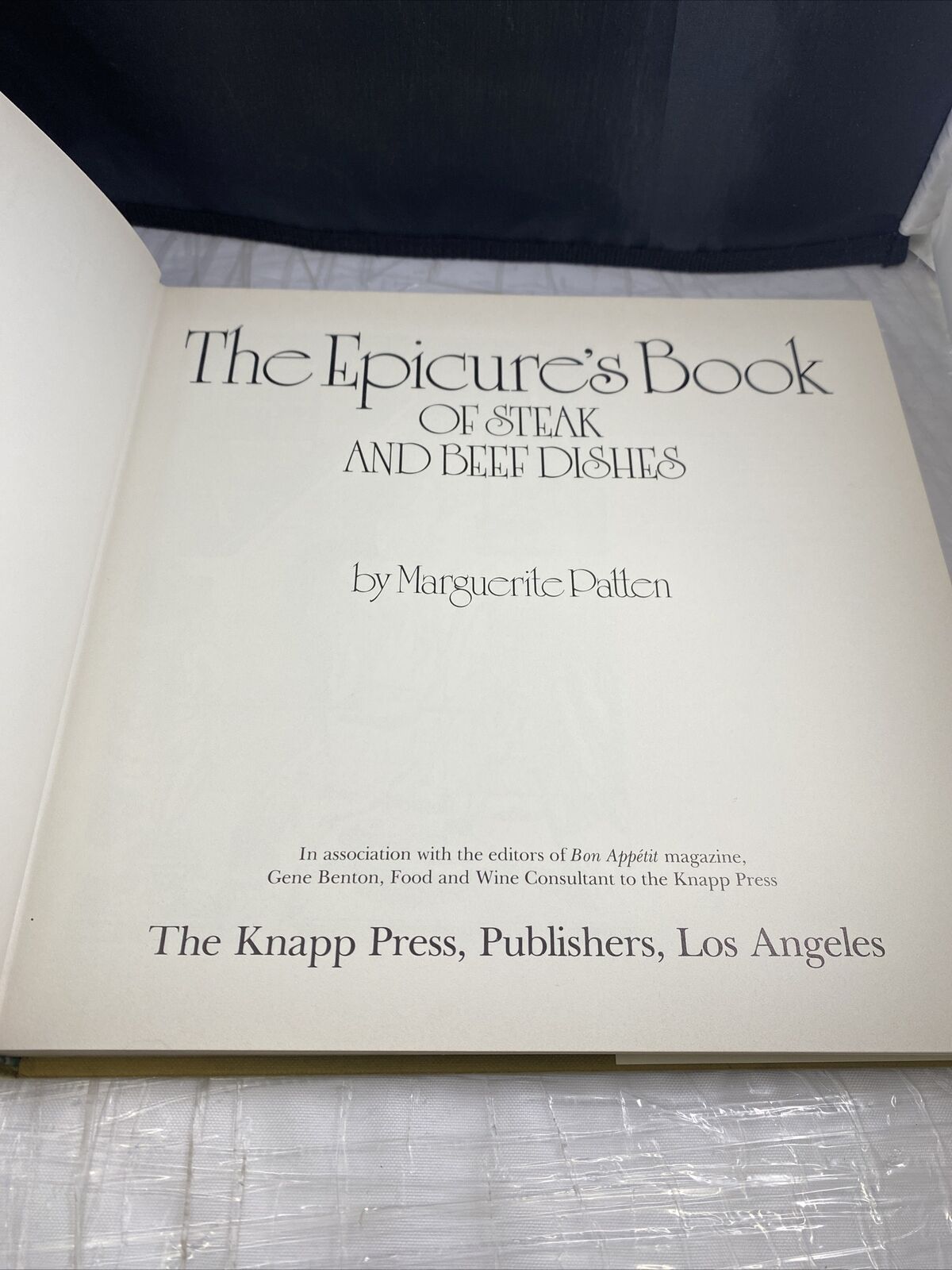 The Epicure's Book of Steak and Beef Dishes Cooking & Eating of Beef