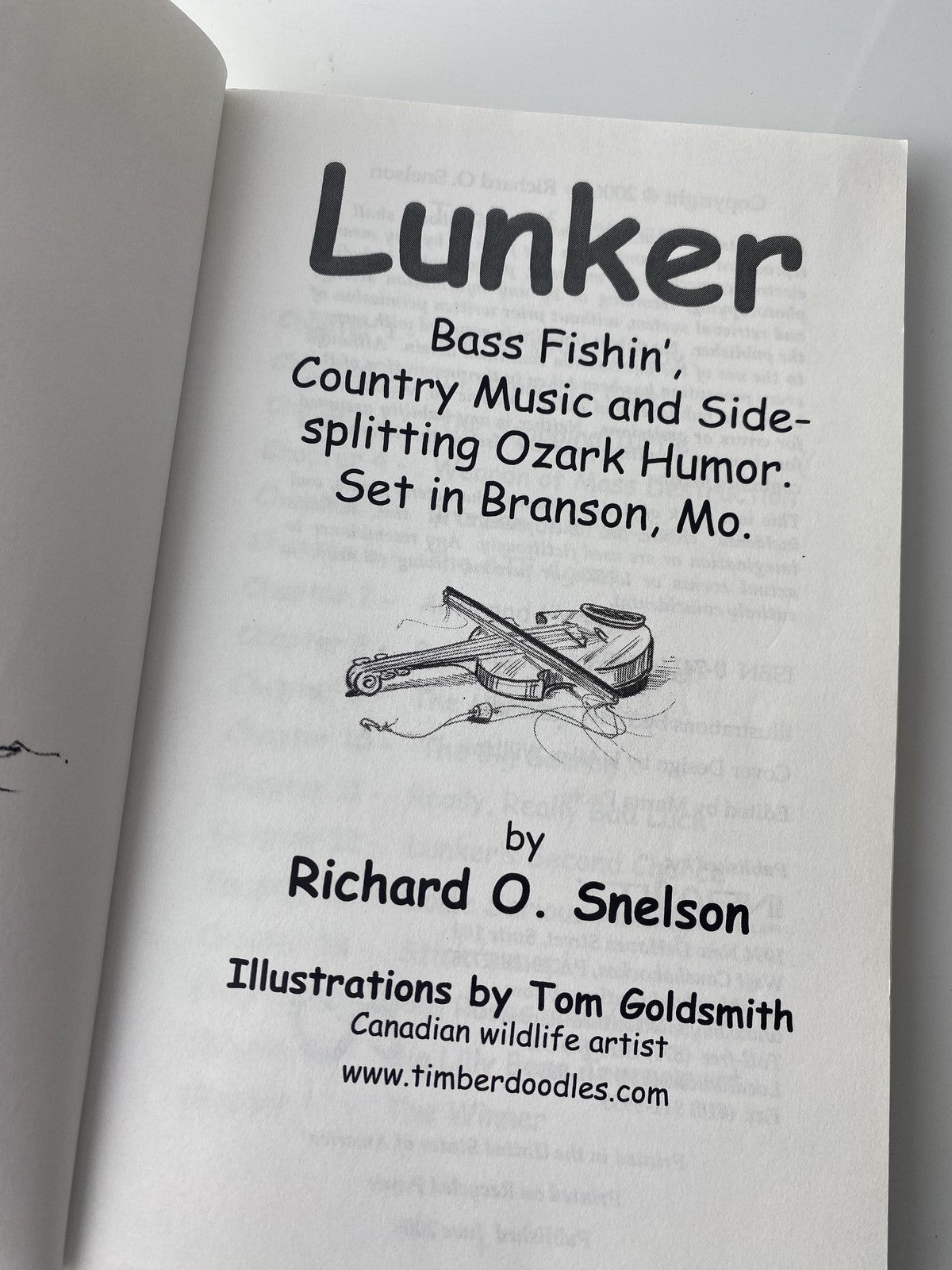 Lunker Richard O Snelson Signed Ozark Humor Bass Fishing Country Book 2006