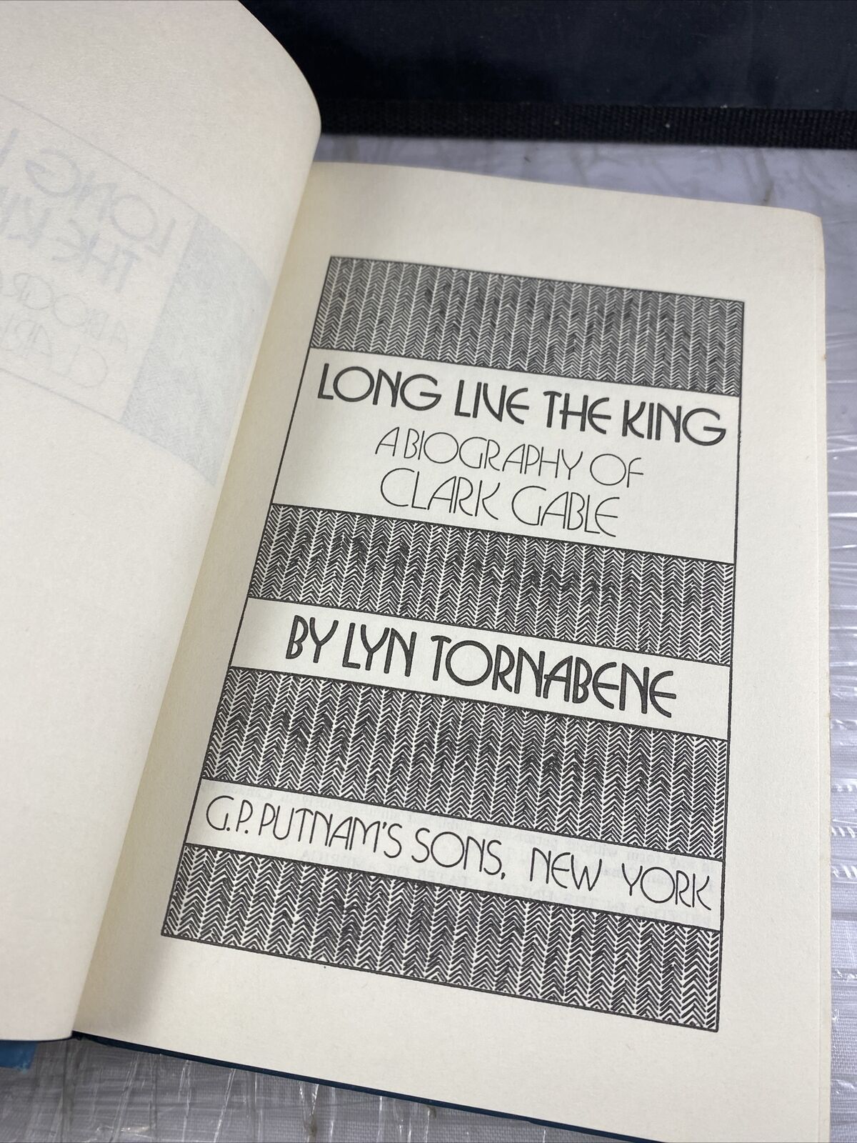 1976 Long Live The King A Biography of Clark Gable by Lyn Tornabene BCE HCDJ