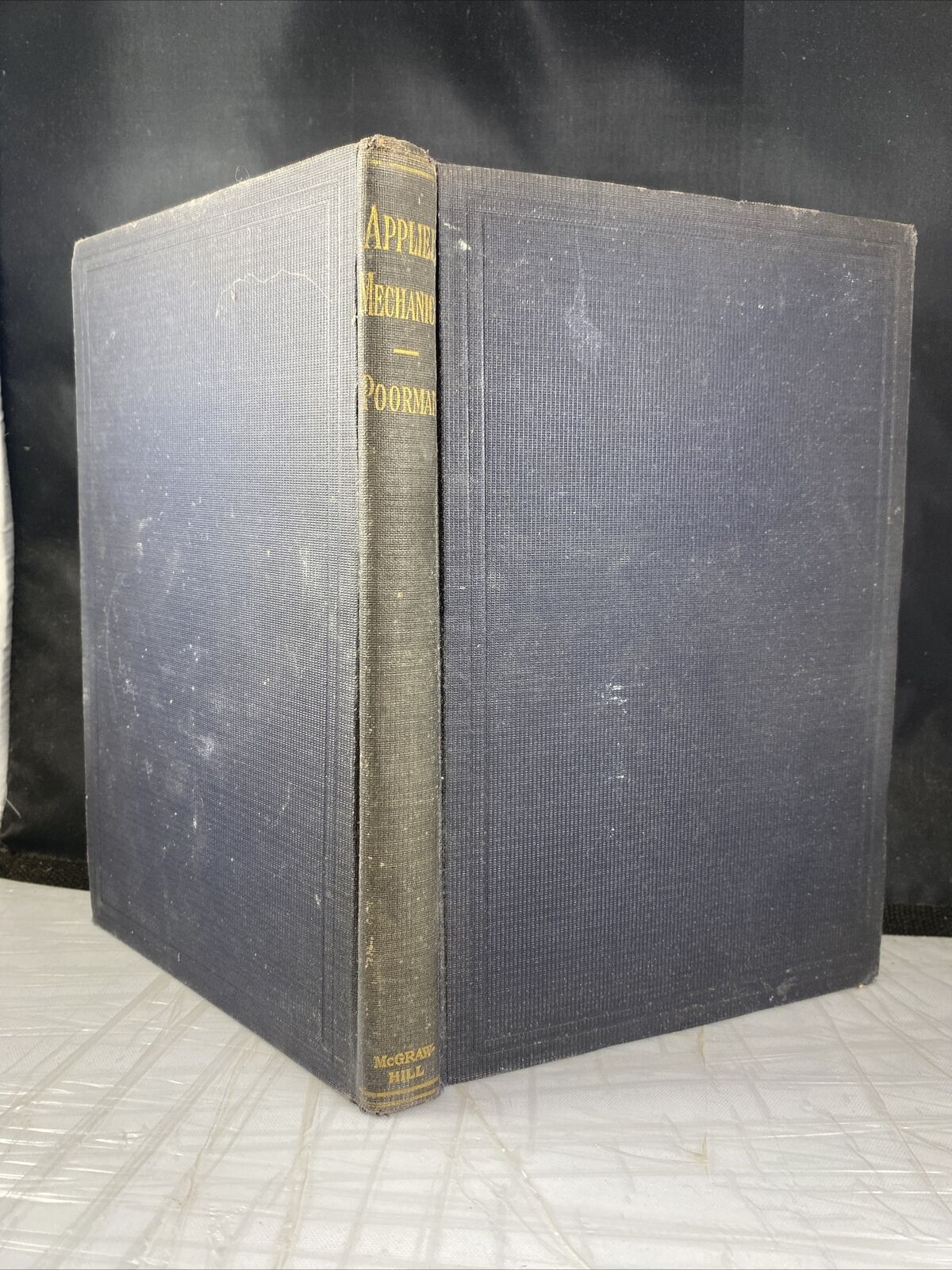 1917 APPLIED MECHANICS Alfred Poorman 1st Ed 4th Impression Vtg School Textbook