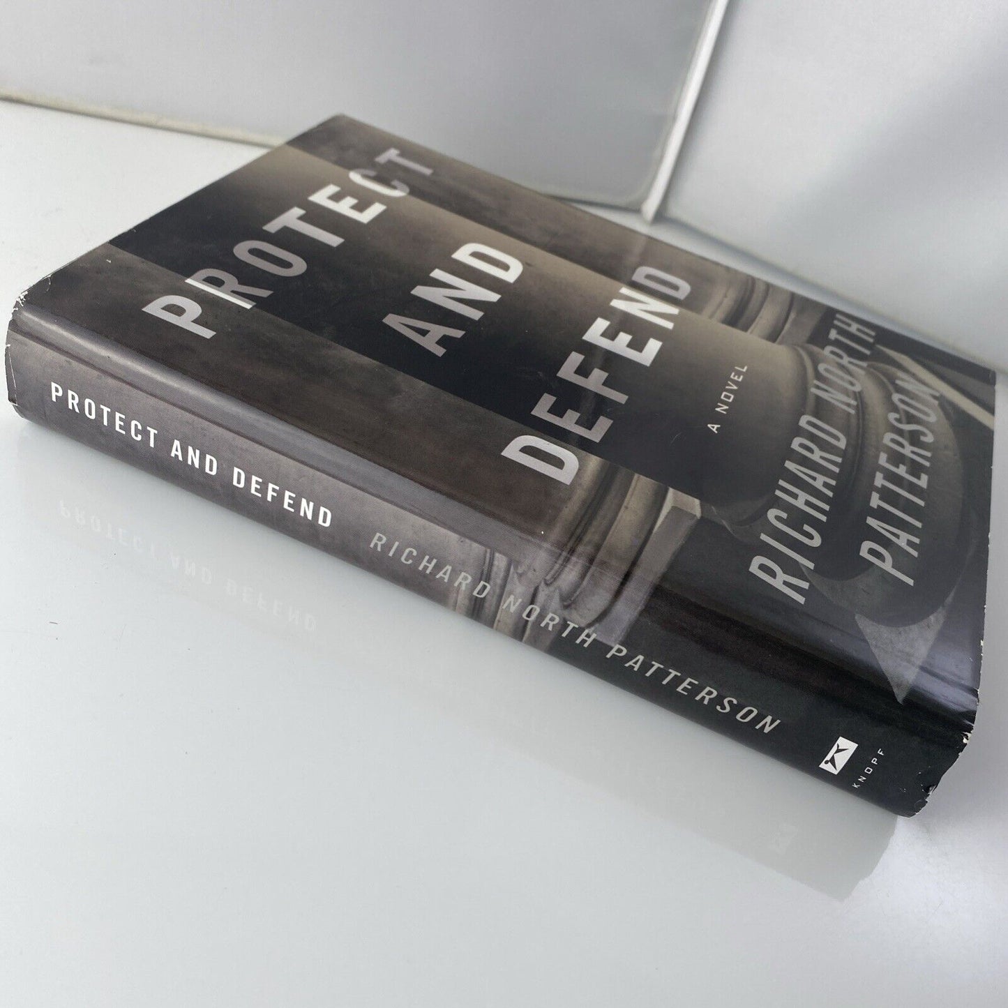 Protect and Defend by Richard North Patterson 2000 Hardcover Book Club Ed
