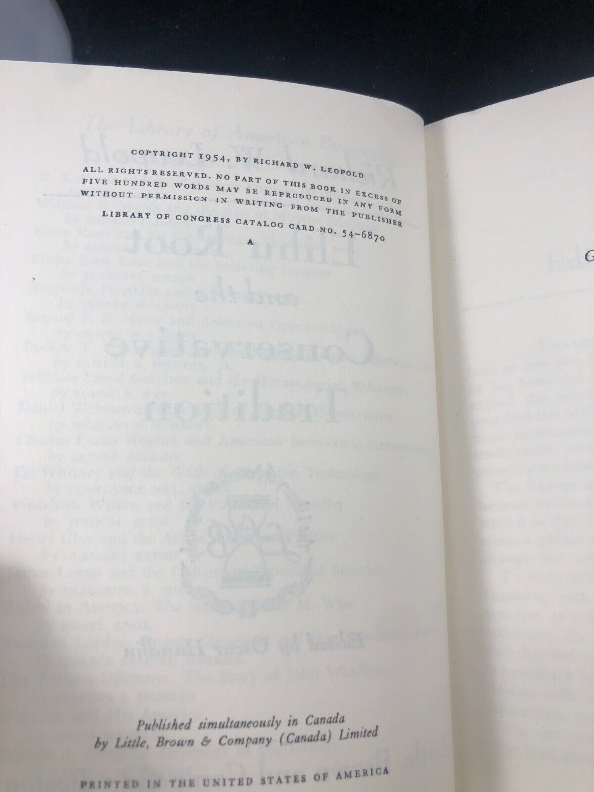 Elihu Root and the Conservative Tradition by: Richard W Leopold 1954 1st Edition