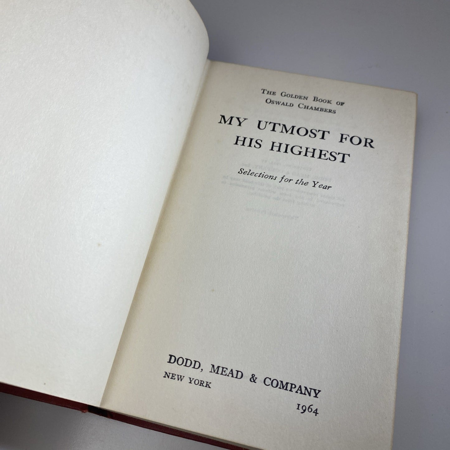 MY UTMOST FOR HIS HIGHEST Golden Book of Oswald Chambers HC 1935 36th Print
