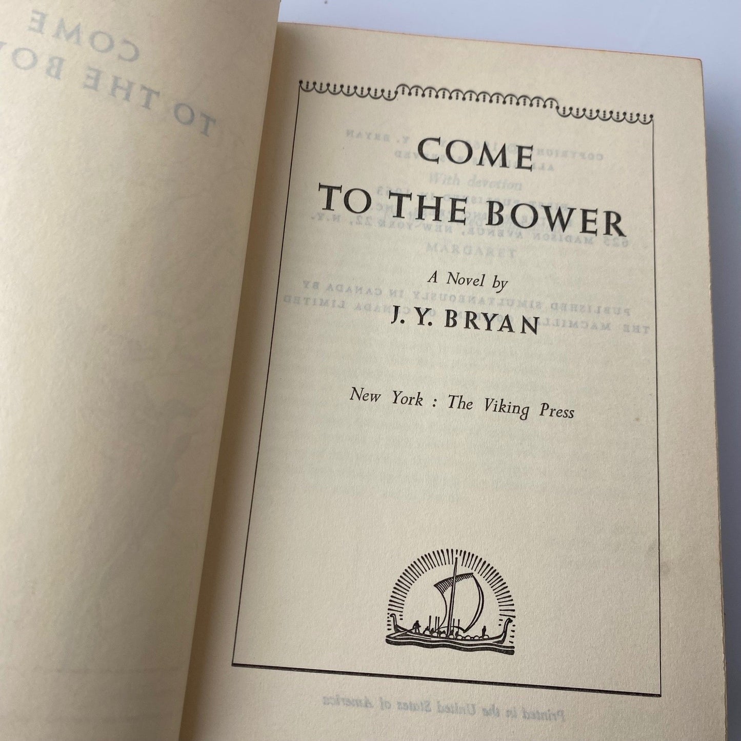 Vintage History book Come to the Bower J.Y. Bryan 1963 First Edition Texas