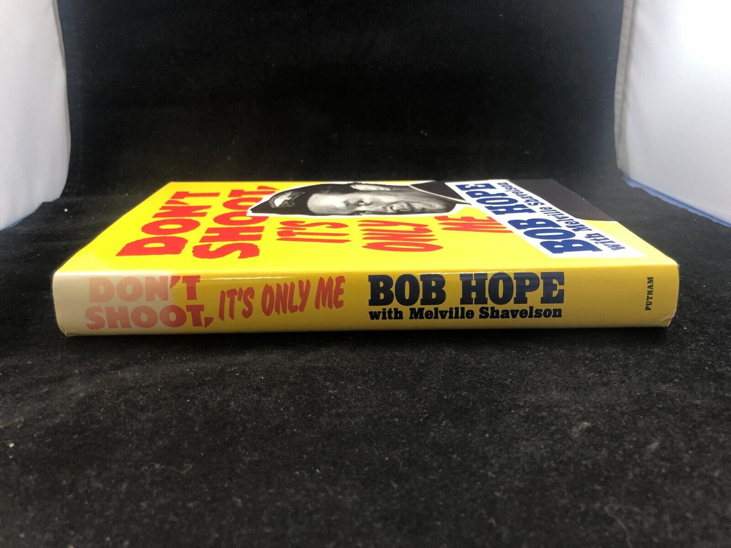 Don't Shoot, It's Only Me by Bob Hope with Melville Shavelson, 1990 (Hardcover)
