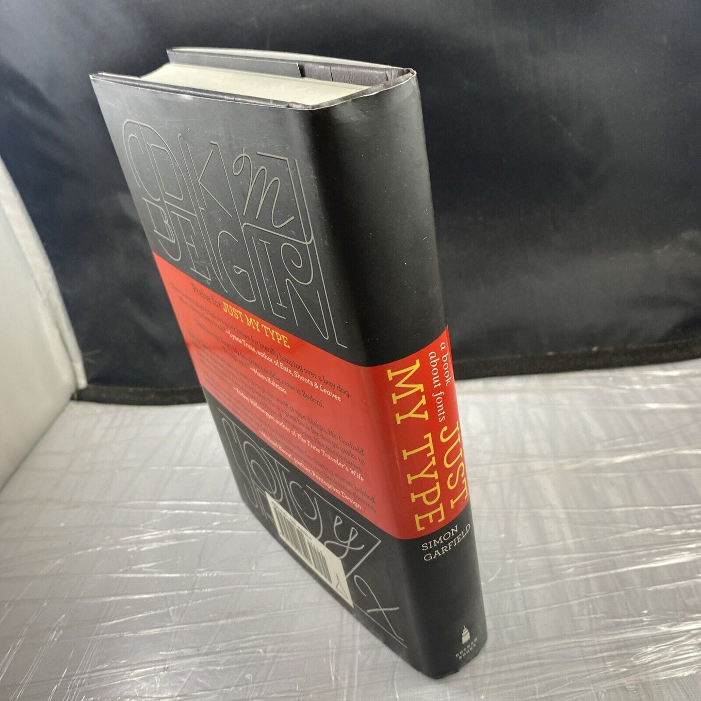 Just My Type: A Book about Fonts by Garfield, Simon Hardcovery Typography Book