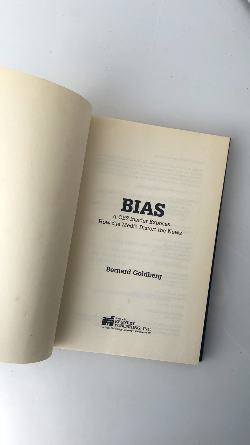 Bias Bernard Goldberg 2002 First Edition Media Critique Regnery Publishing