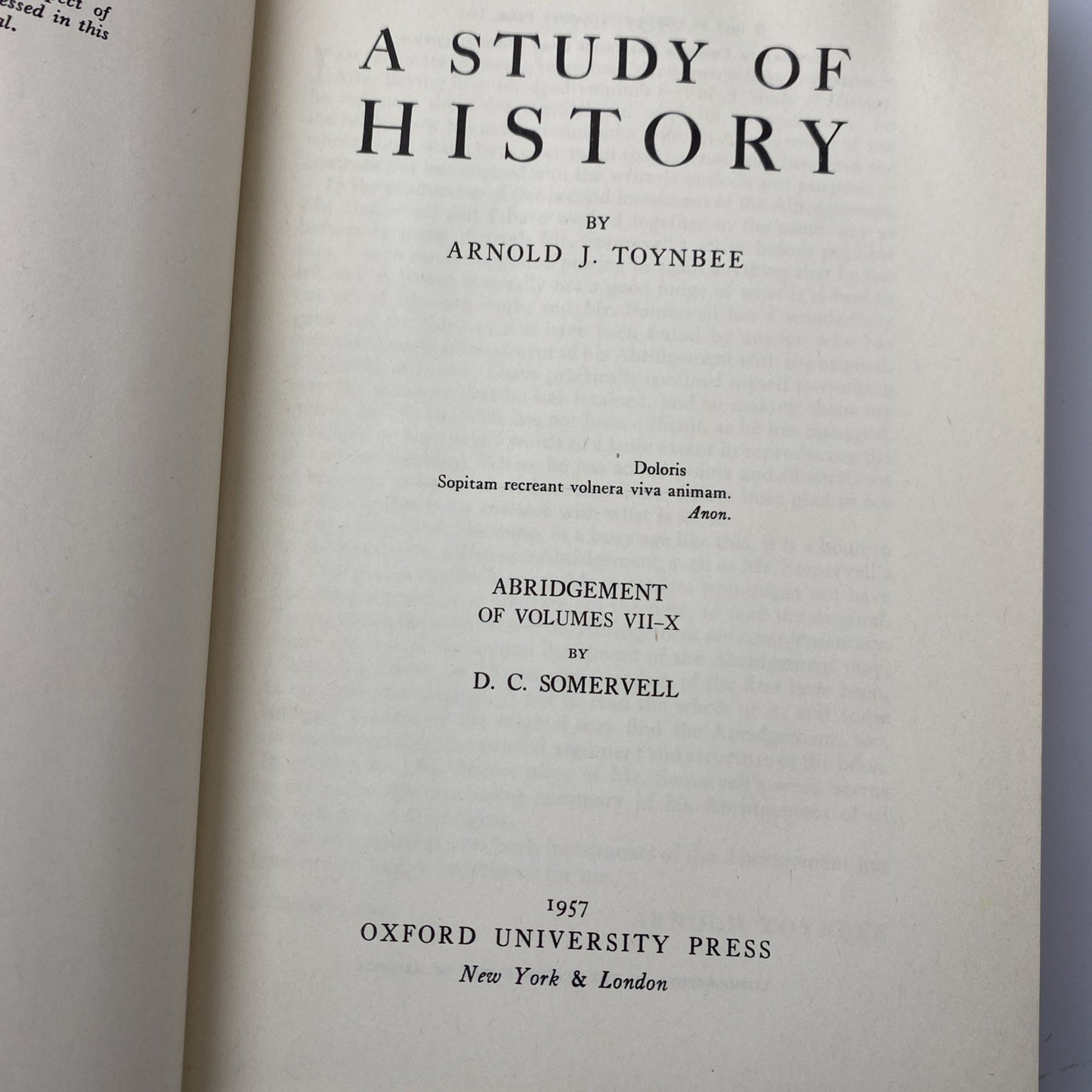 A Study of History: Abridged Version of Vol 7-10, A Toynbee, 1957, Oxford