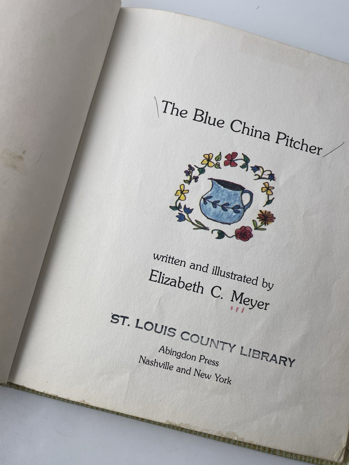 Vintage Rare Childrens Book The Blue China Pitcher By Elizabeth Meyer