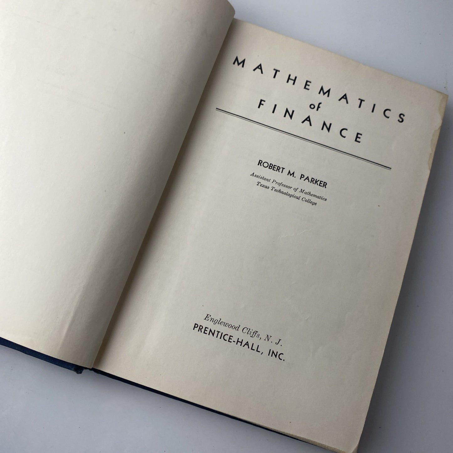 Mathematics Of Finance By Robert M Parker Second Edition 1956 Some Marks