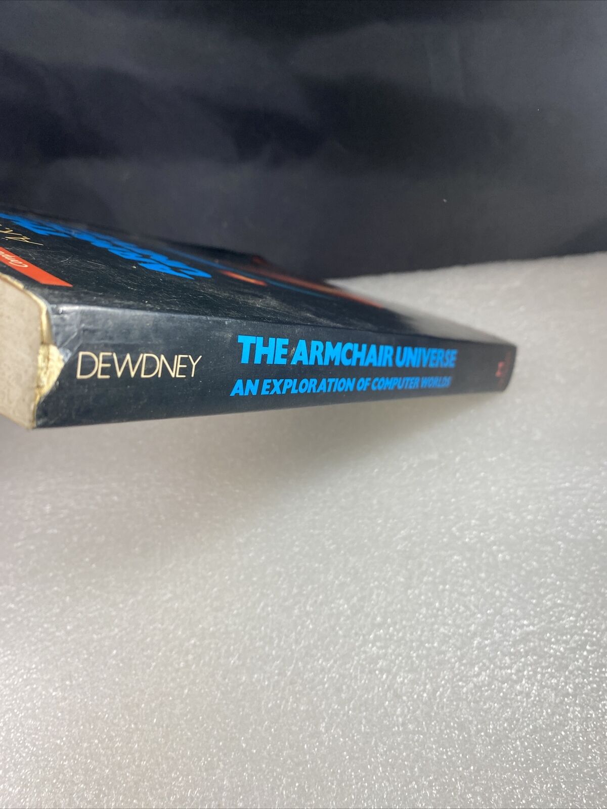 ARMCHAIR UNIVERSE An Exploration of Computer Worlds Dewdney, A. K. Softcover