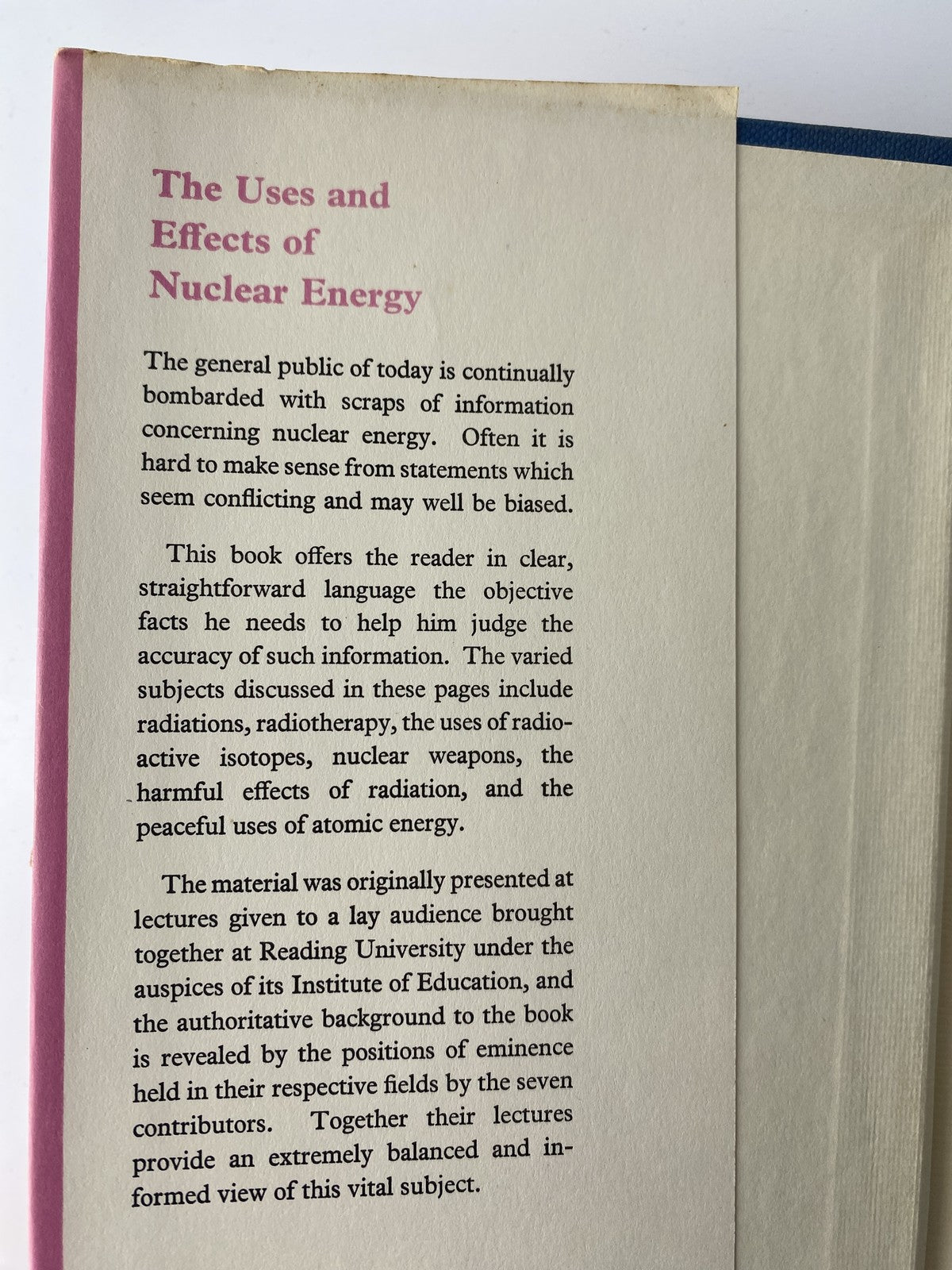 Vintage The Uses and Effects of Nuclear Energy 1964 Hardcover Dobinson Rotblat S