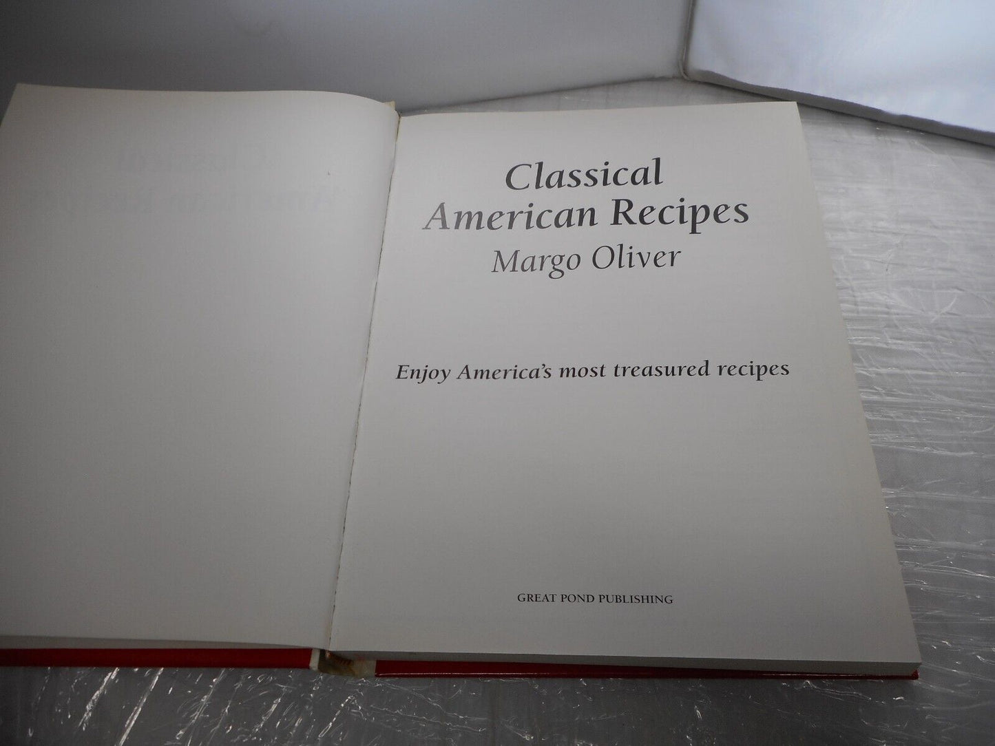 Margo Olivers Classical American Recipes Hardcover 1st Print 1993 Vintage Cookbo